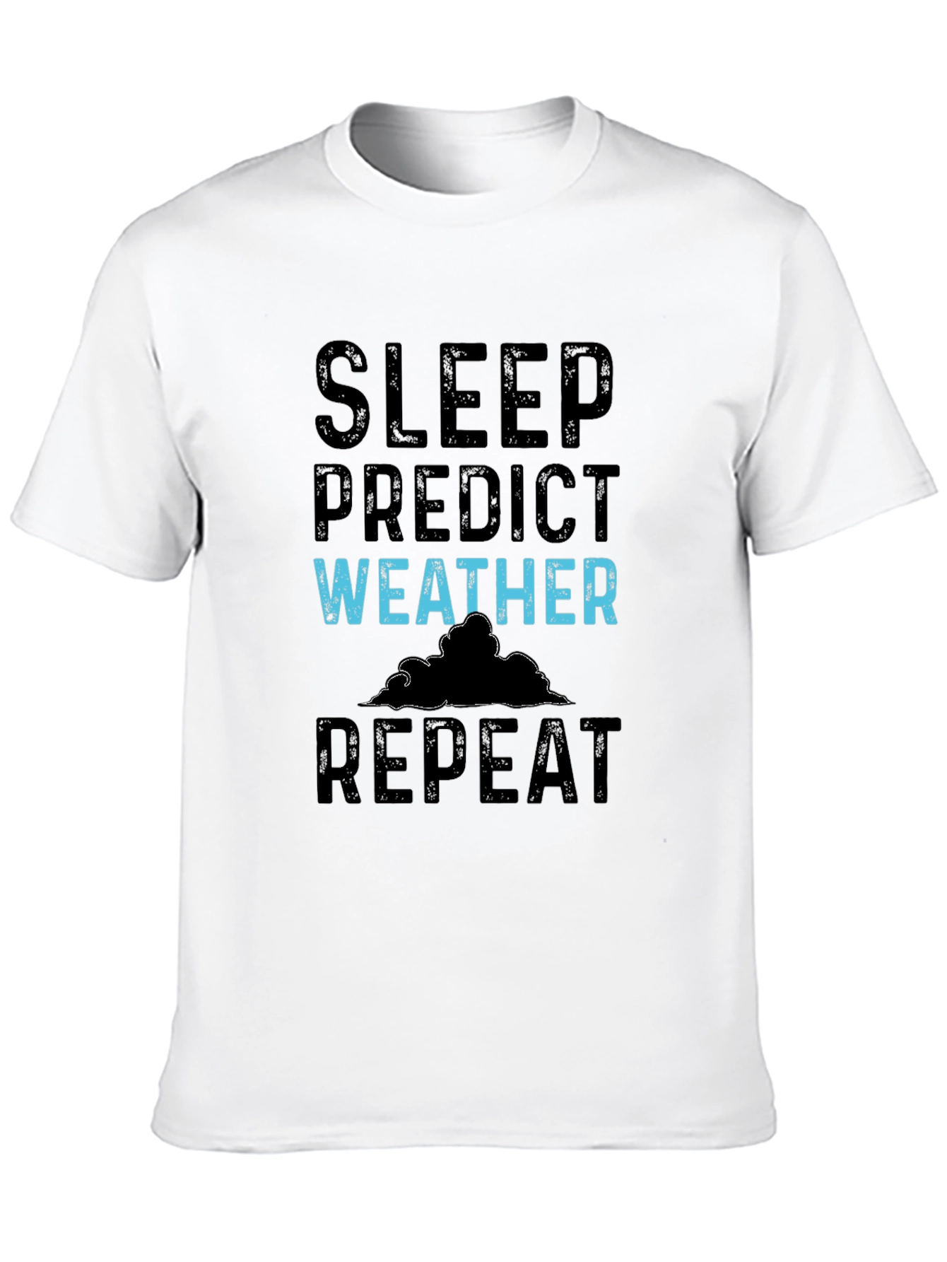 Sleep Predict Weather Repeat Graphic Tee