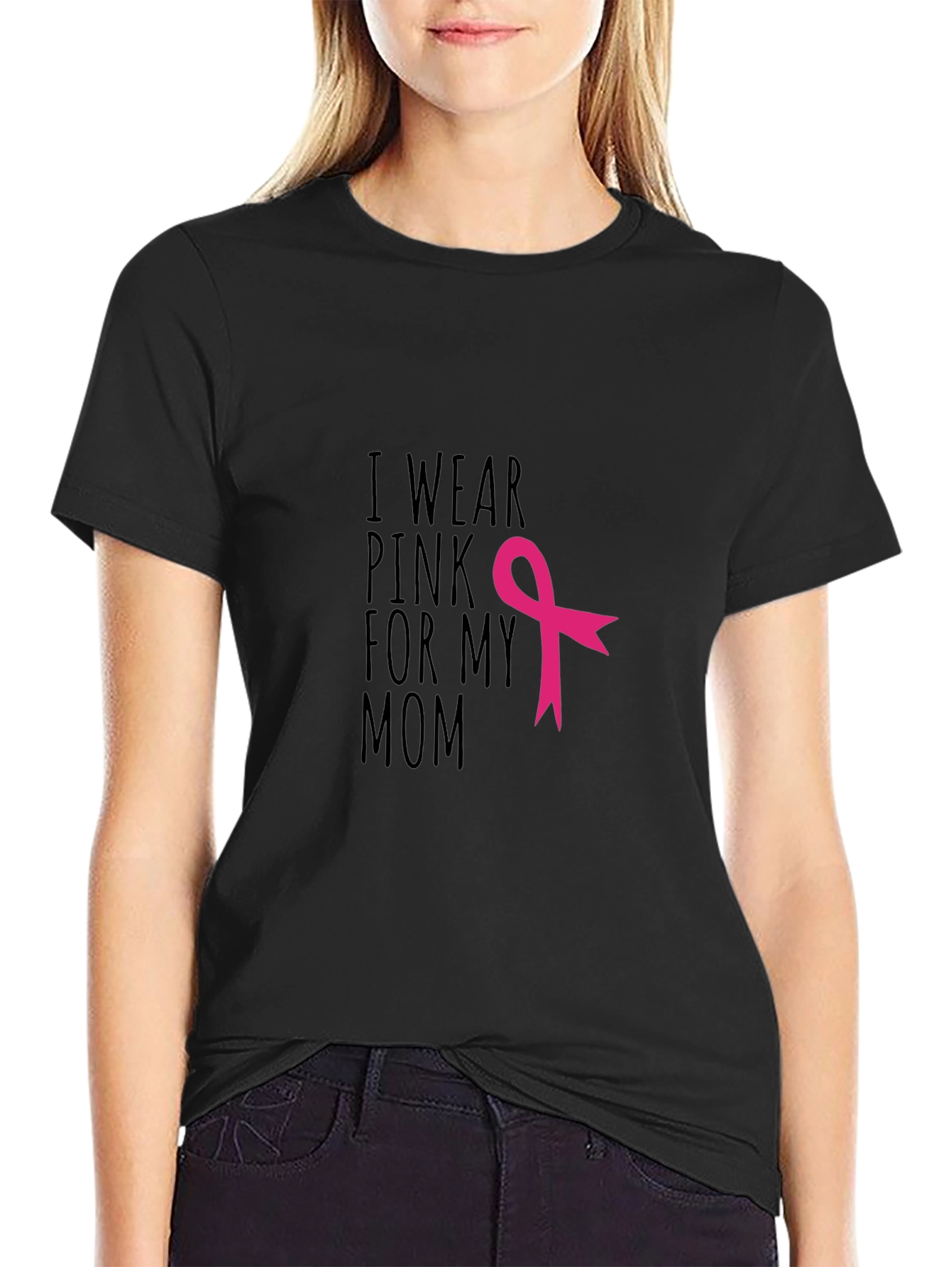 I Wear Pink for My Mom T-Shirt