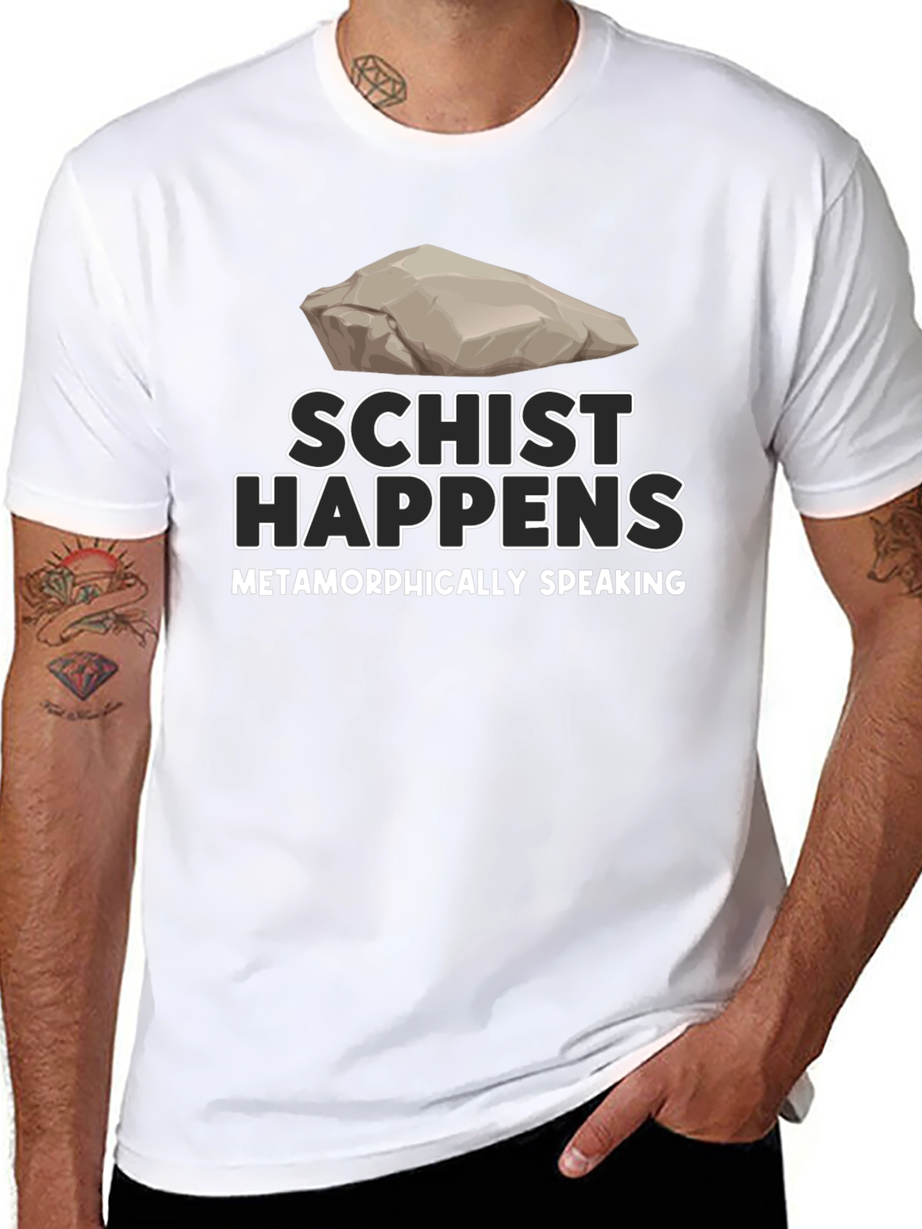 Schist Happens T-Shirt - Metamorphically Speaking