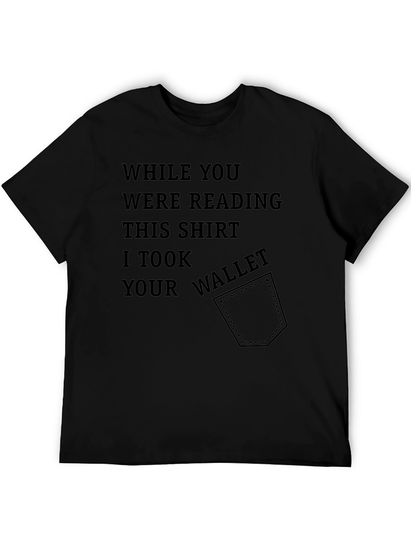 Funny Novelty Black T-Shirt - Stolen Wallet Design