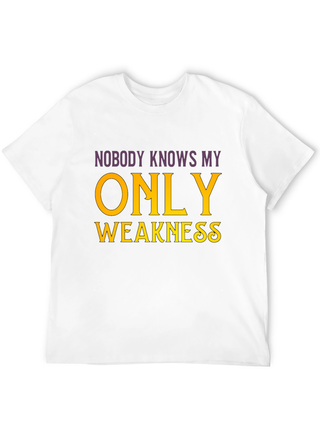 Funny Weakness Graphic T-Shirt
