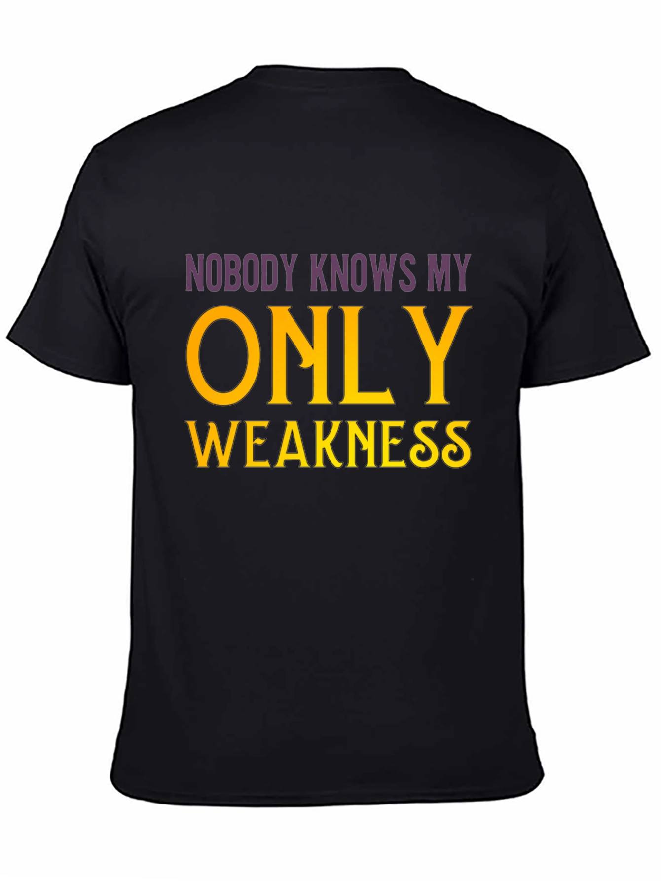 Funny Weakness Graphic T-Shirt