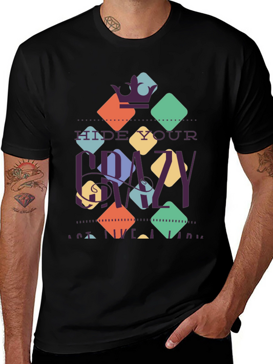 Hide Your Crazy Mens Black Graphic Tee