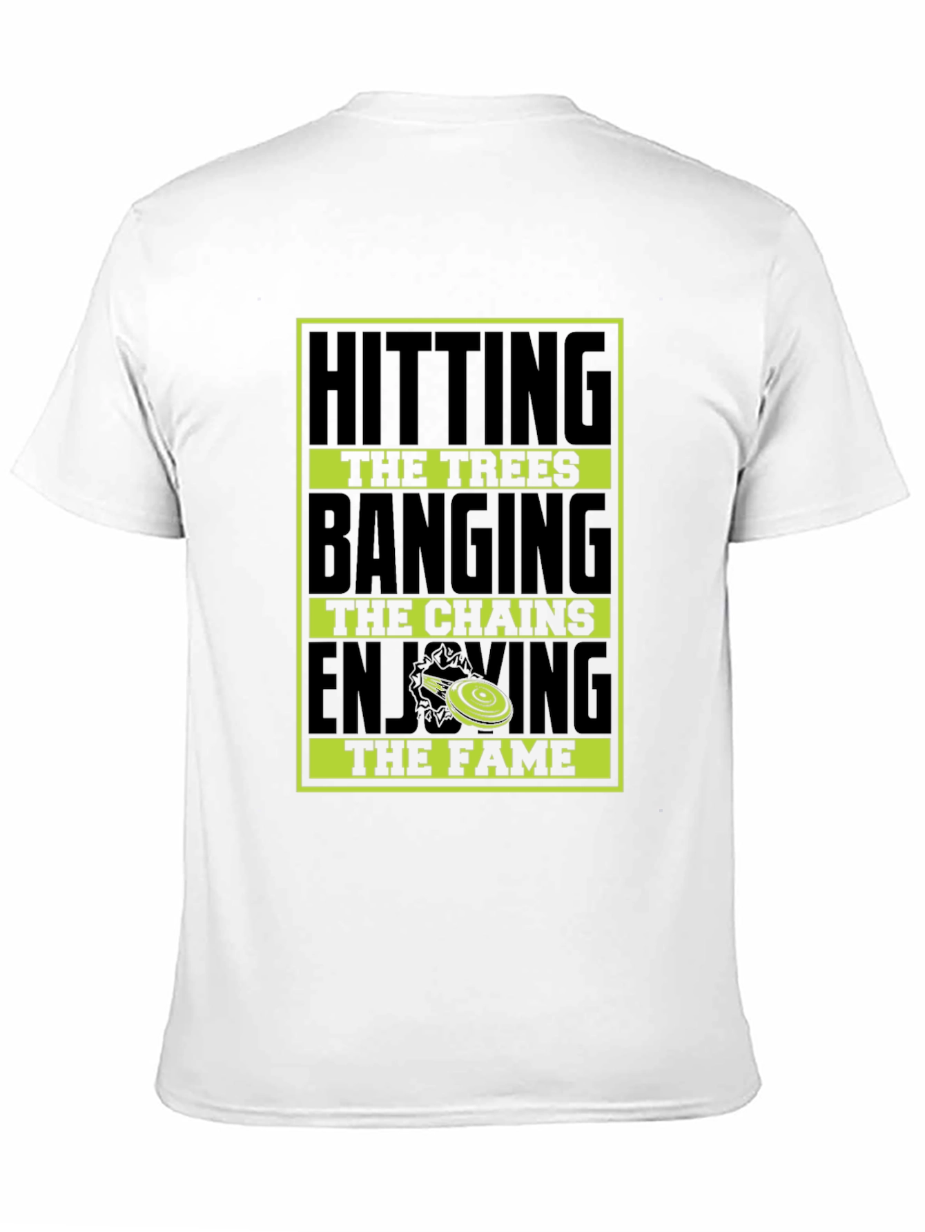 Hitting the Trees Disc Golf T-Shirt