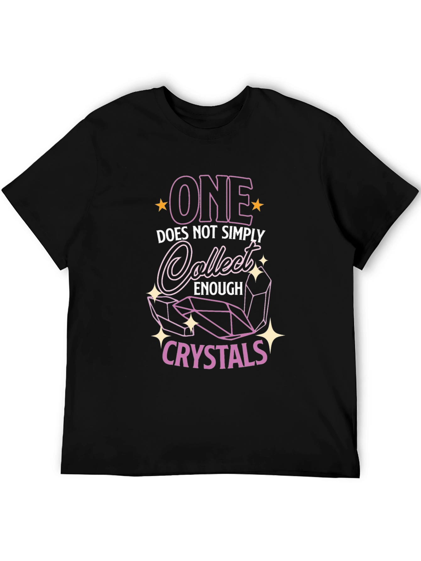 Crystal Collector T-Shirt: One is Never Enough!