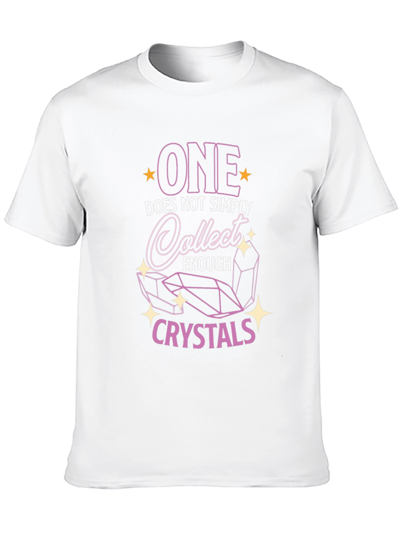 Crystal Collector T-Shirt: One is Never Enough!