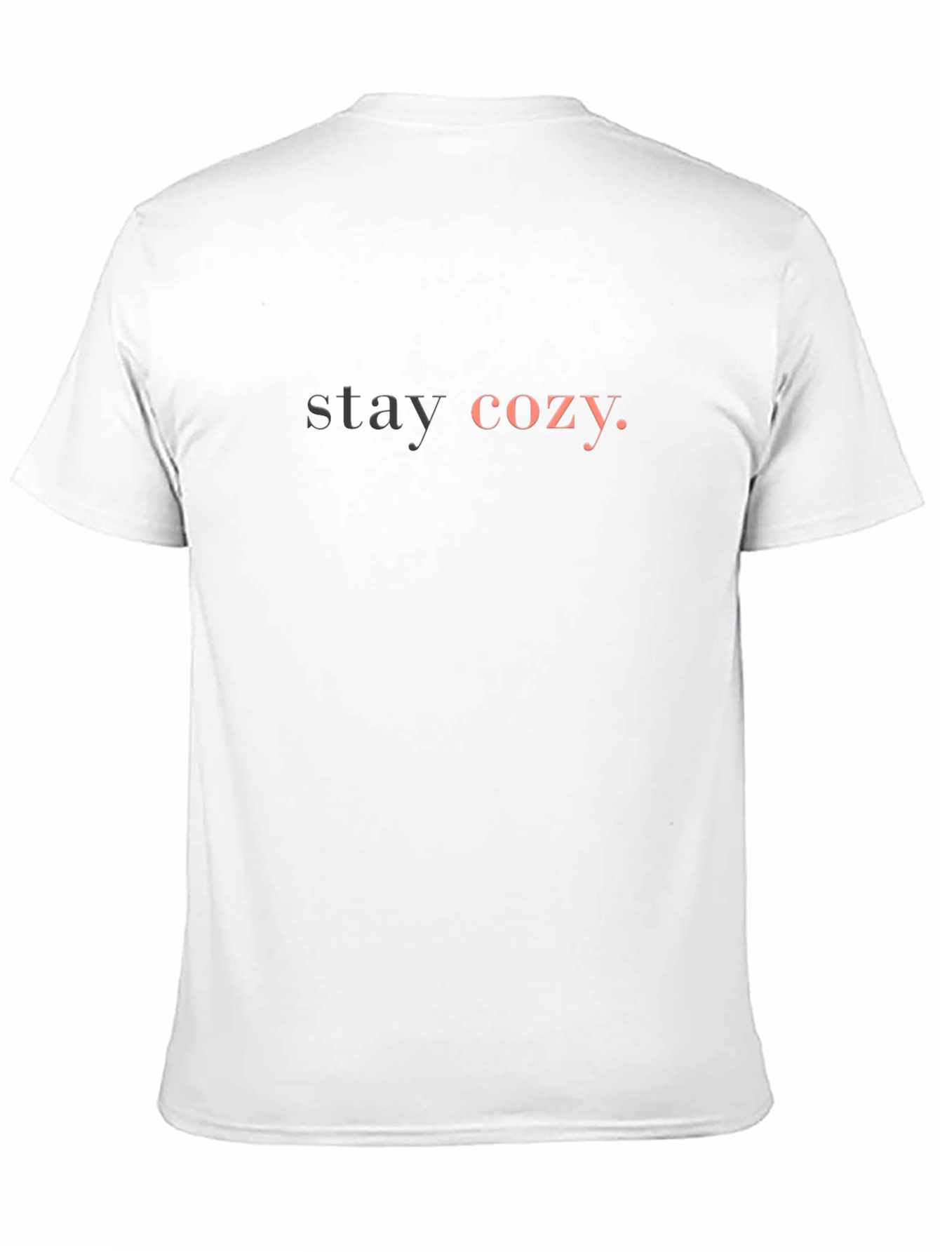 Stay Cozy Graphic T-Shirt - Stylish Comfort