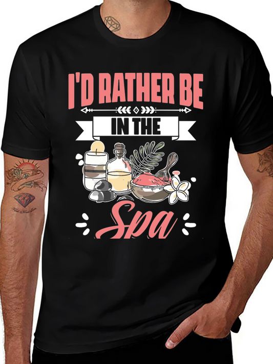 Id Rather Be In The Spa T-Shirt