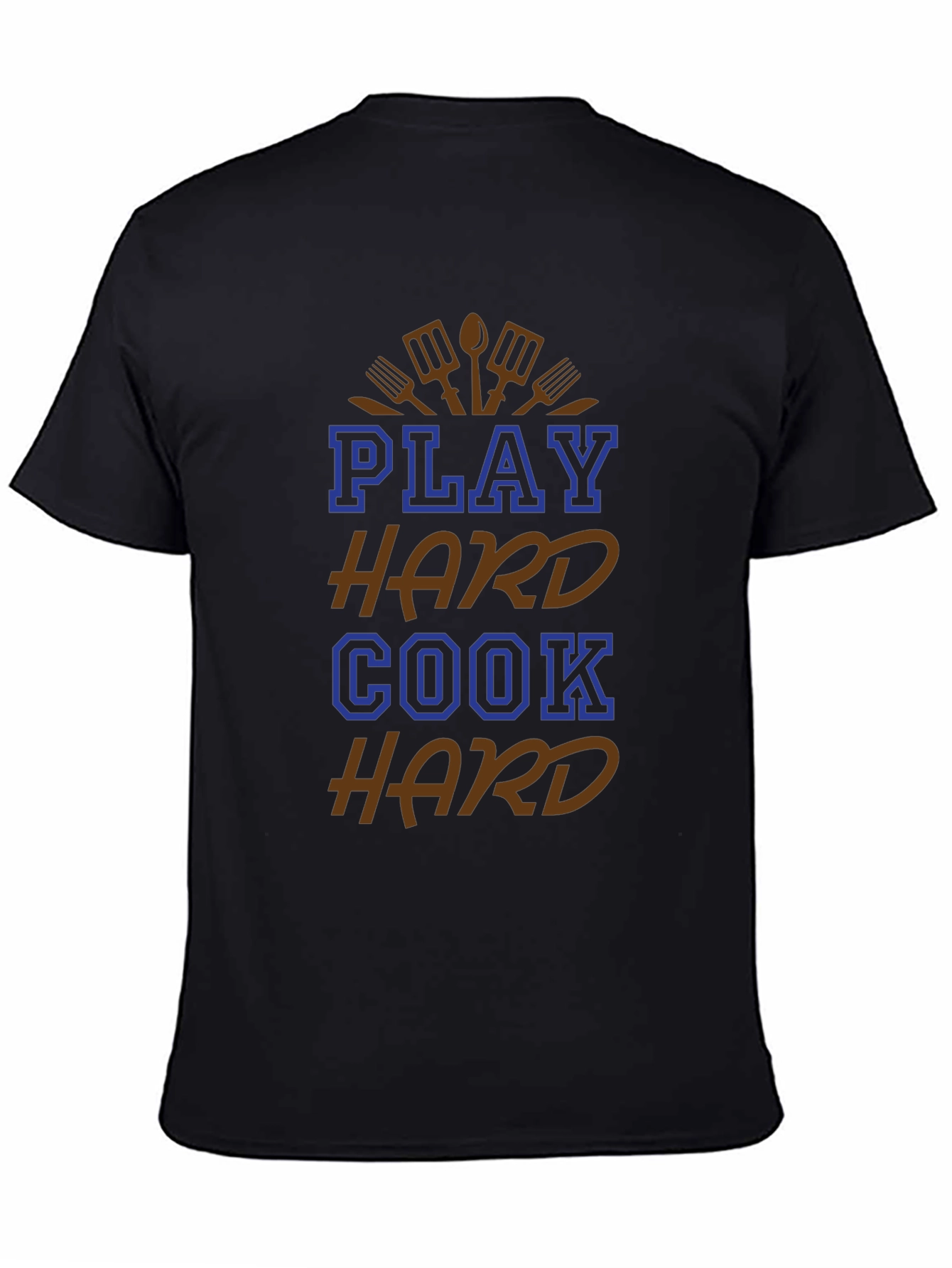 Play Hard Cook Hard Graphic T-Shirt