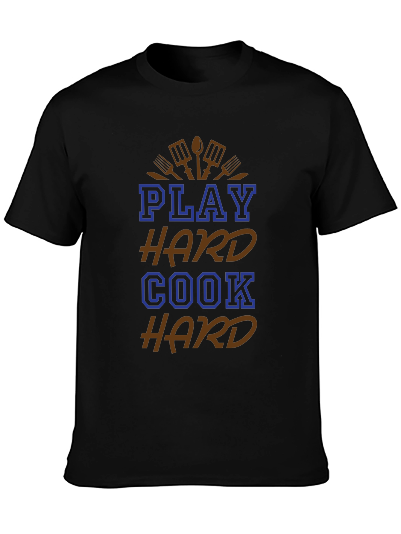 Play Hard Cook Hard Graphic T-Shirt