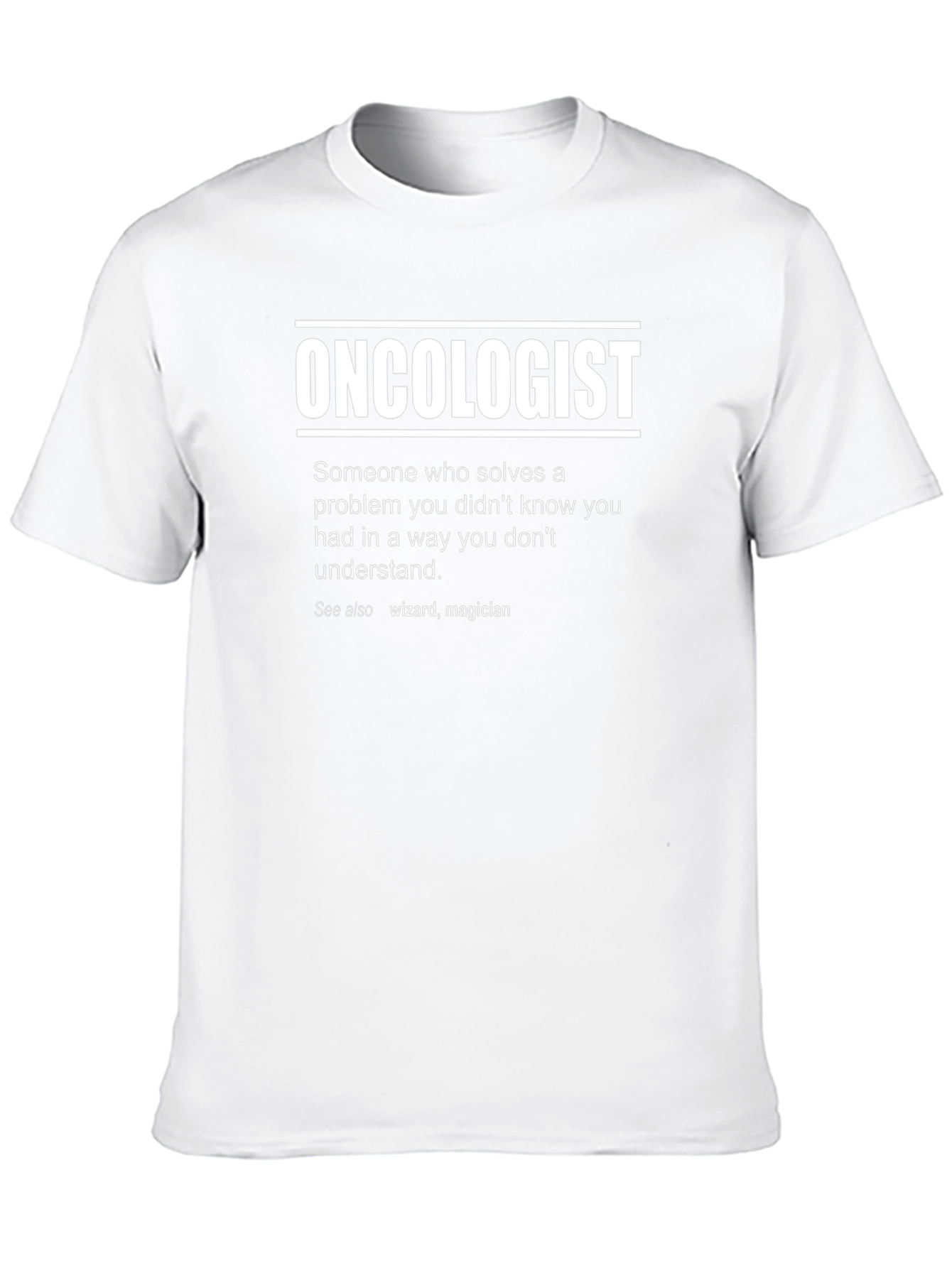 Oncologist Definition Graphic T-Shirt