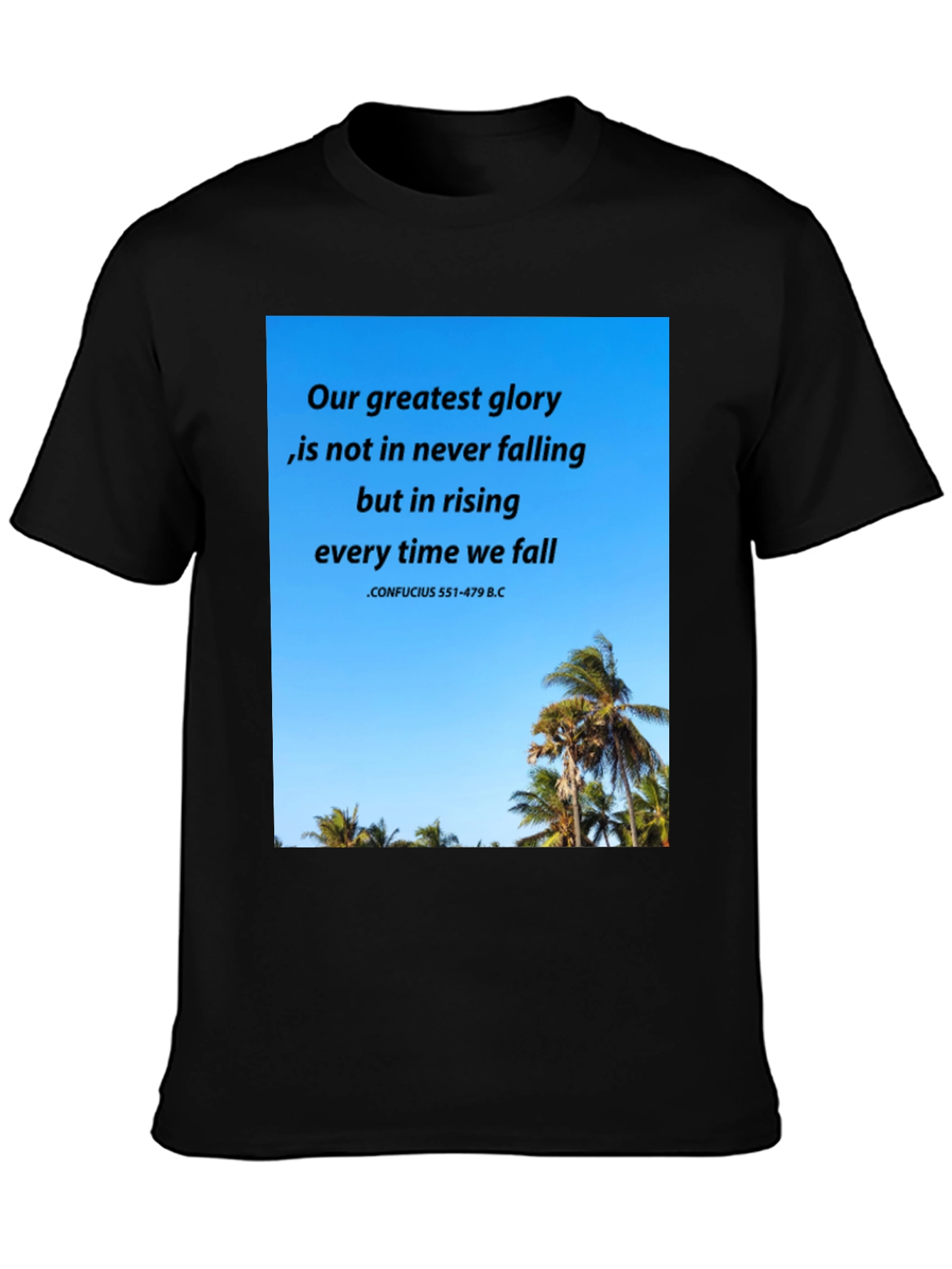 Inspirational Confucius Quote Graphic T-Shirt