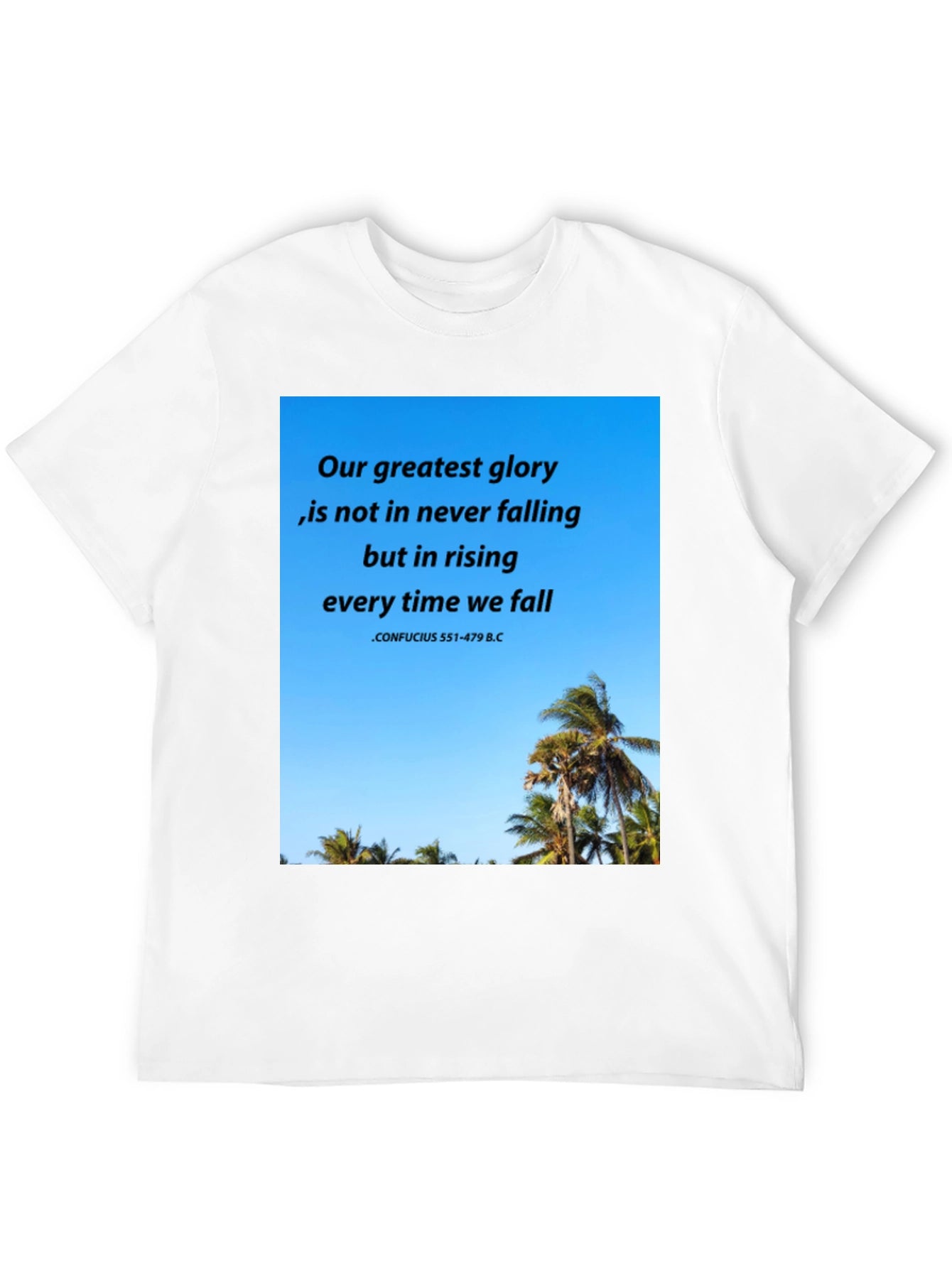 Inspirational Confucius Quote Graphic T-Shirt