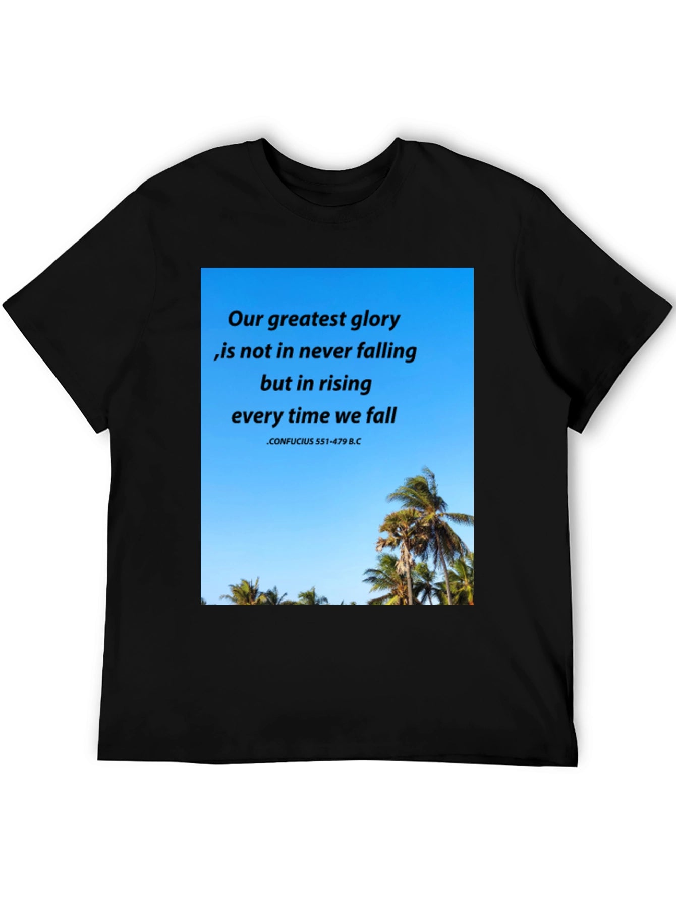 Inspirational Confucius Quote Graphic T-Shirt