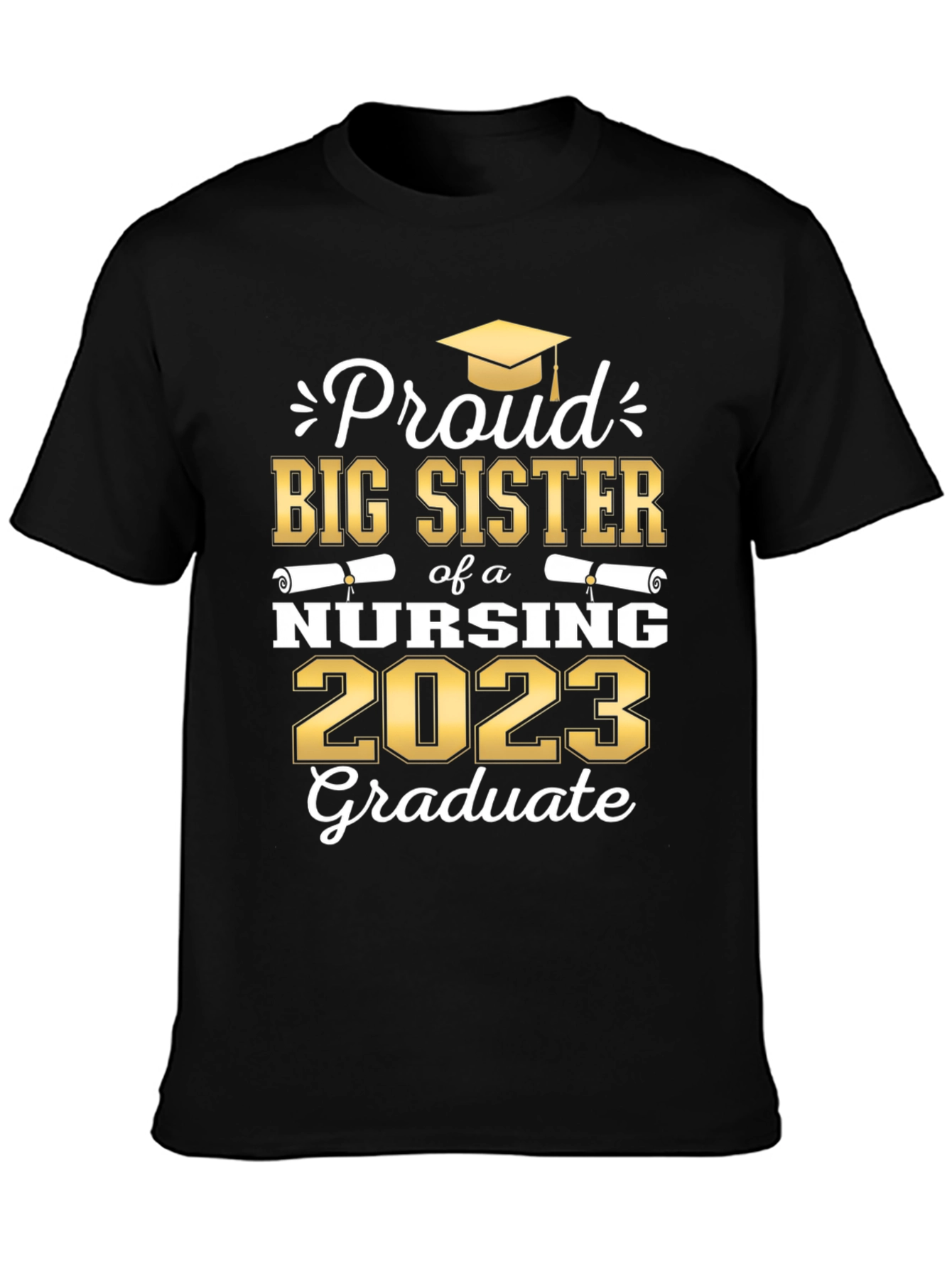 Proud Big Sister Nursing 2023 Graduate T-Shirt