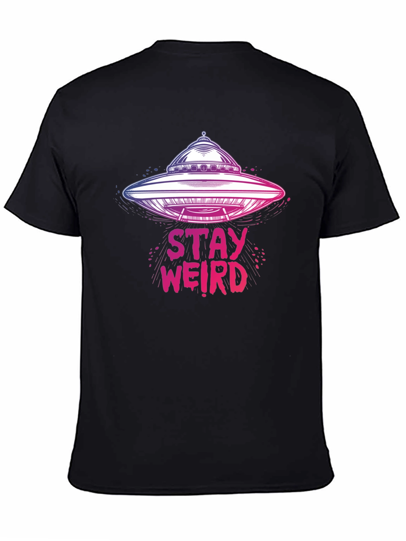Stay Weird UFO Graphic Tee - Unique Novelty T-Shirt