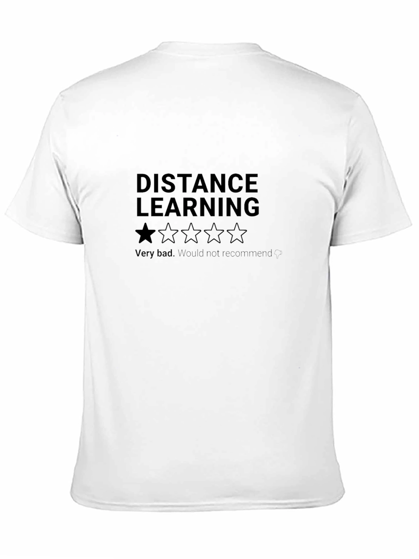 Distance Learning One-Star Review T-Shirt