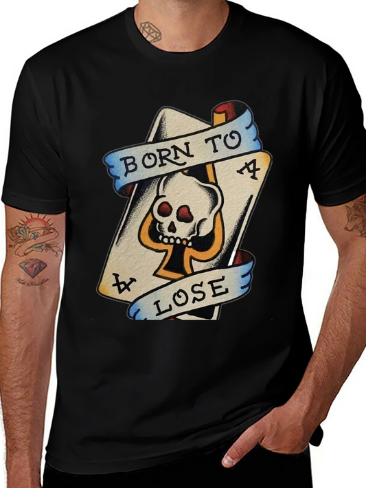 Born to Lose T-Shirt - Skull Ace of Spades Graphic Tee