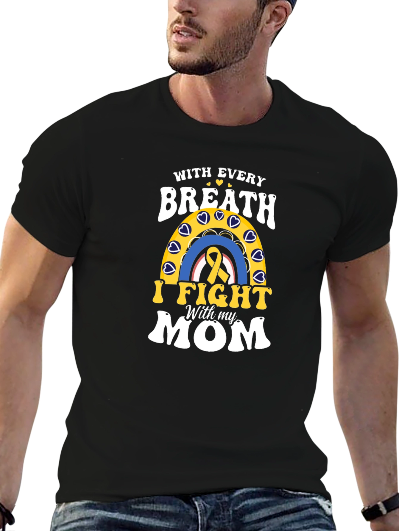With Every Breath I Fight With my MOM T-Shirt