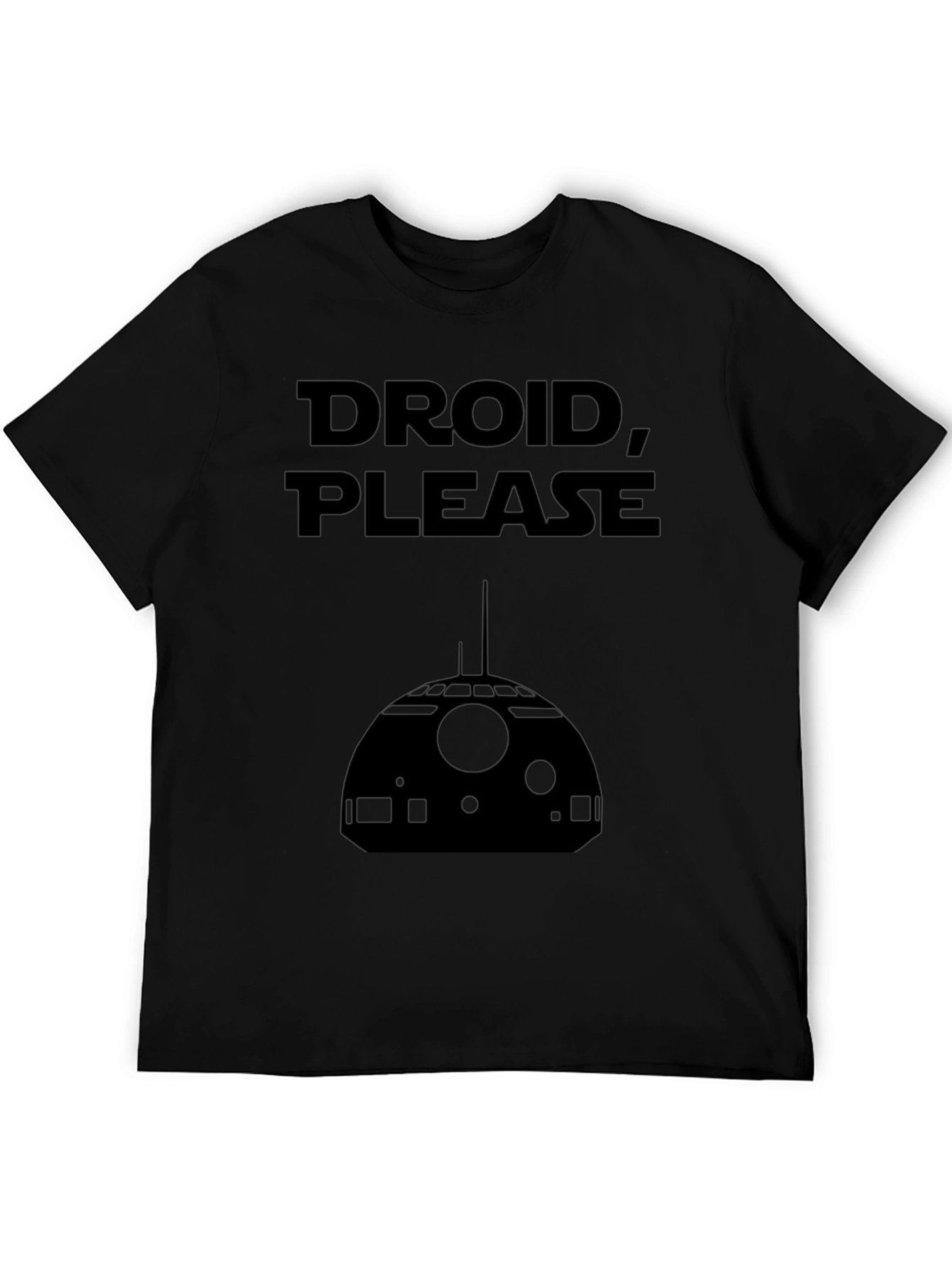 Droid Please T-Shirt - Sci-Fi Apparel