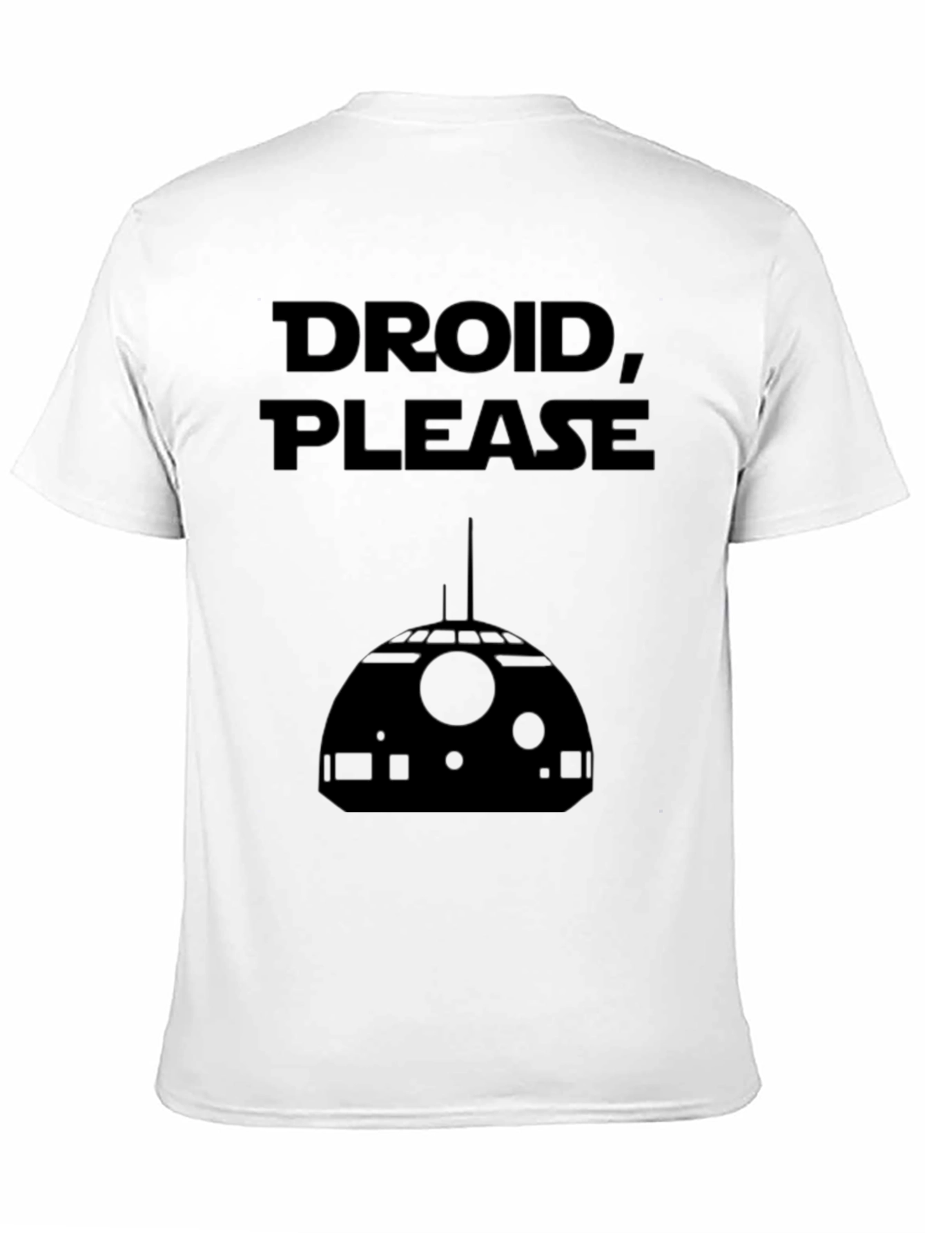 Droid Please T-Shirt - Sci-Fi Apparel