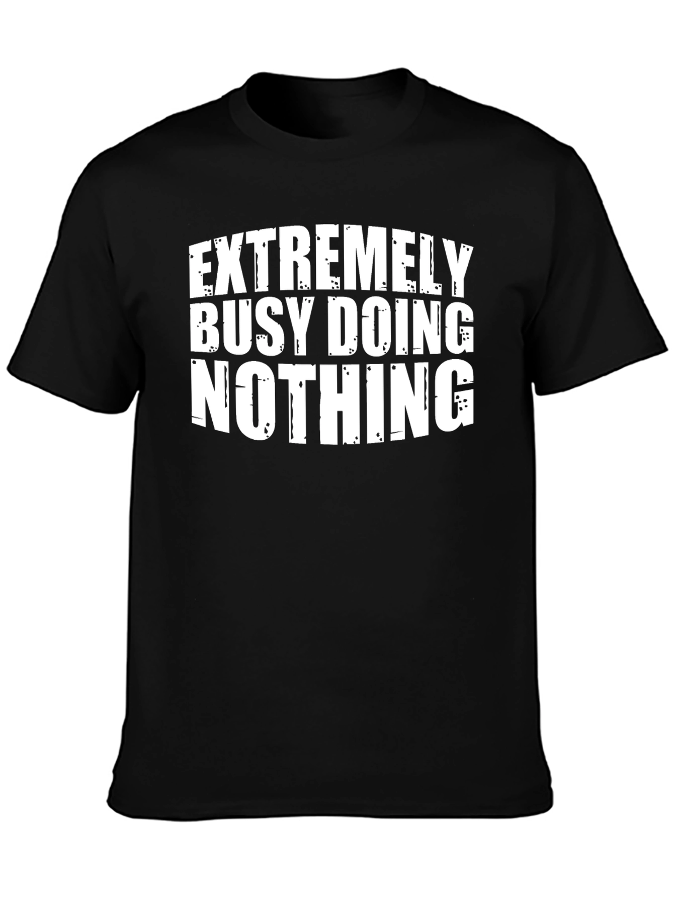 Extremely Busy Doing Nothing Black T-Shirt