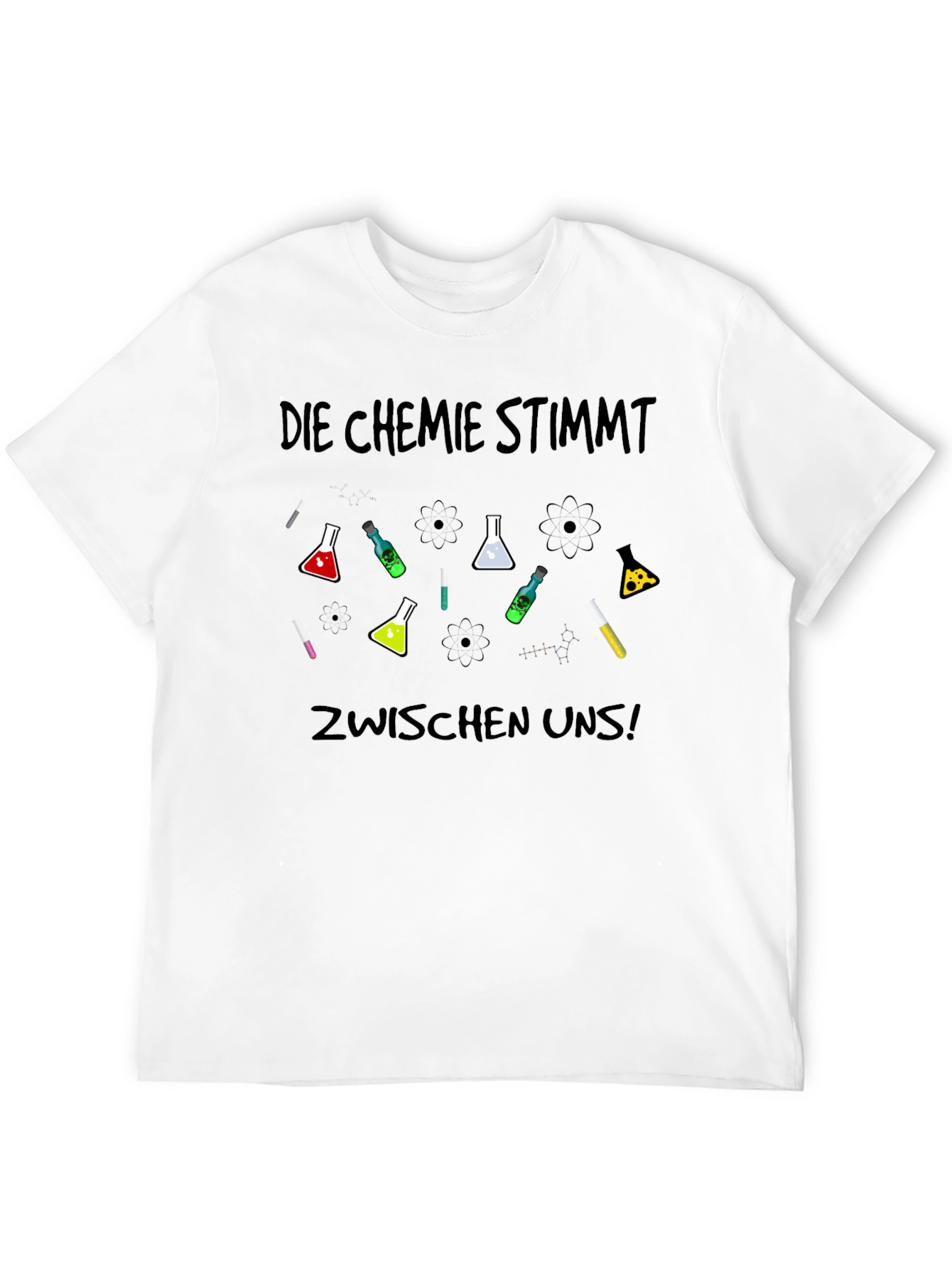 Die Chemie Stimmt T-Shirt - Science Humor Tee
