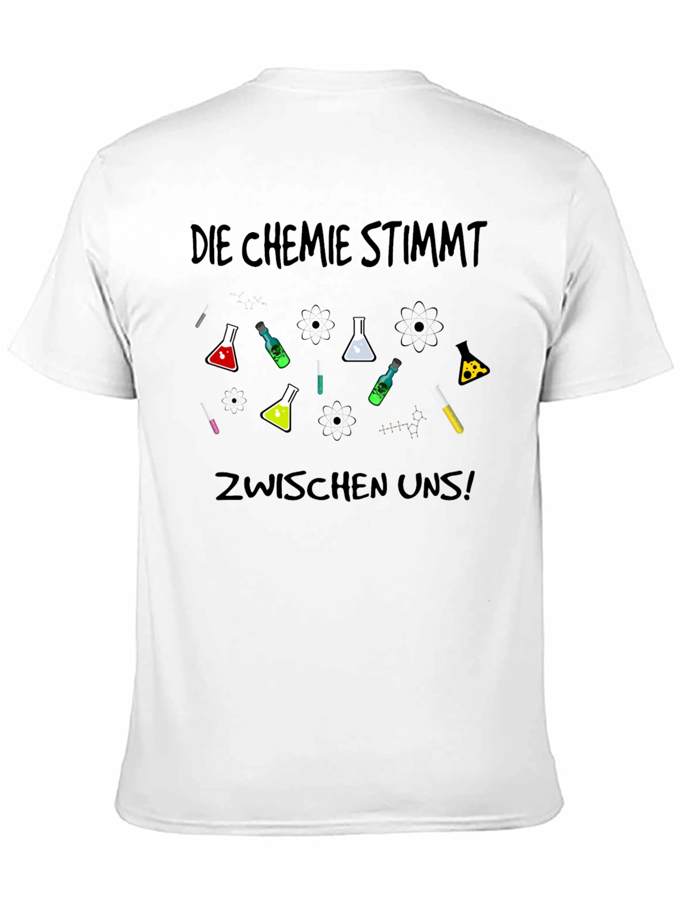 Die Chemie Stimmt T-Shirt - Science Humor Tee