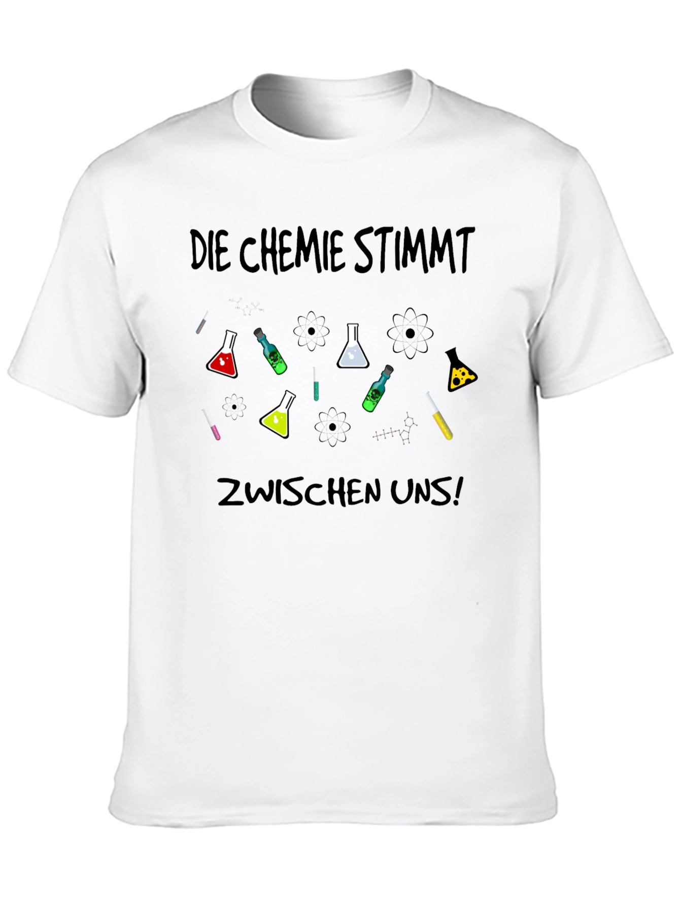 Die Chemie Stimmt T-Shirt - Science Humor Tee