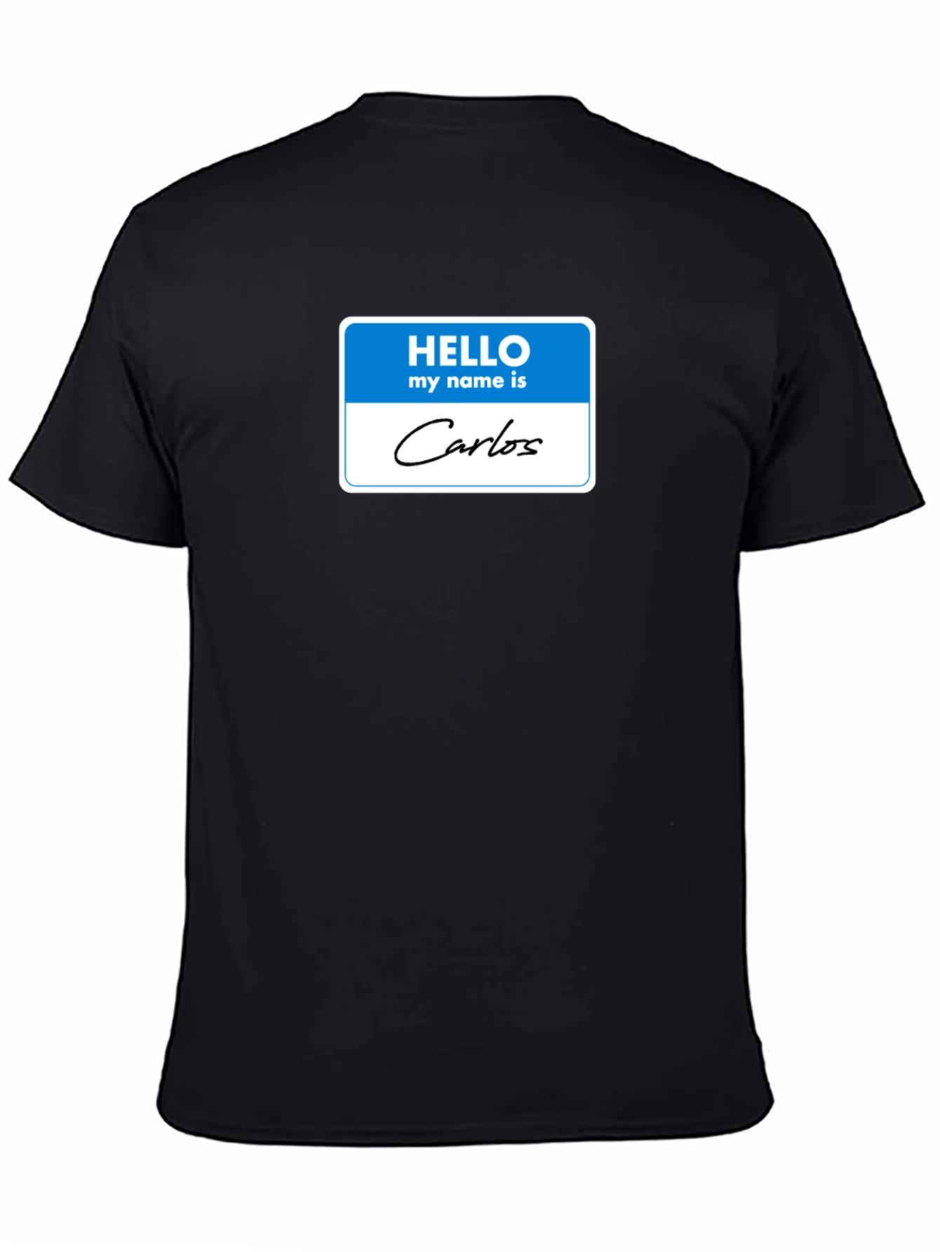 Hello My Name Is Carlos T-Shirt