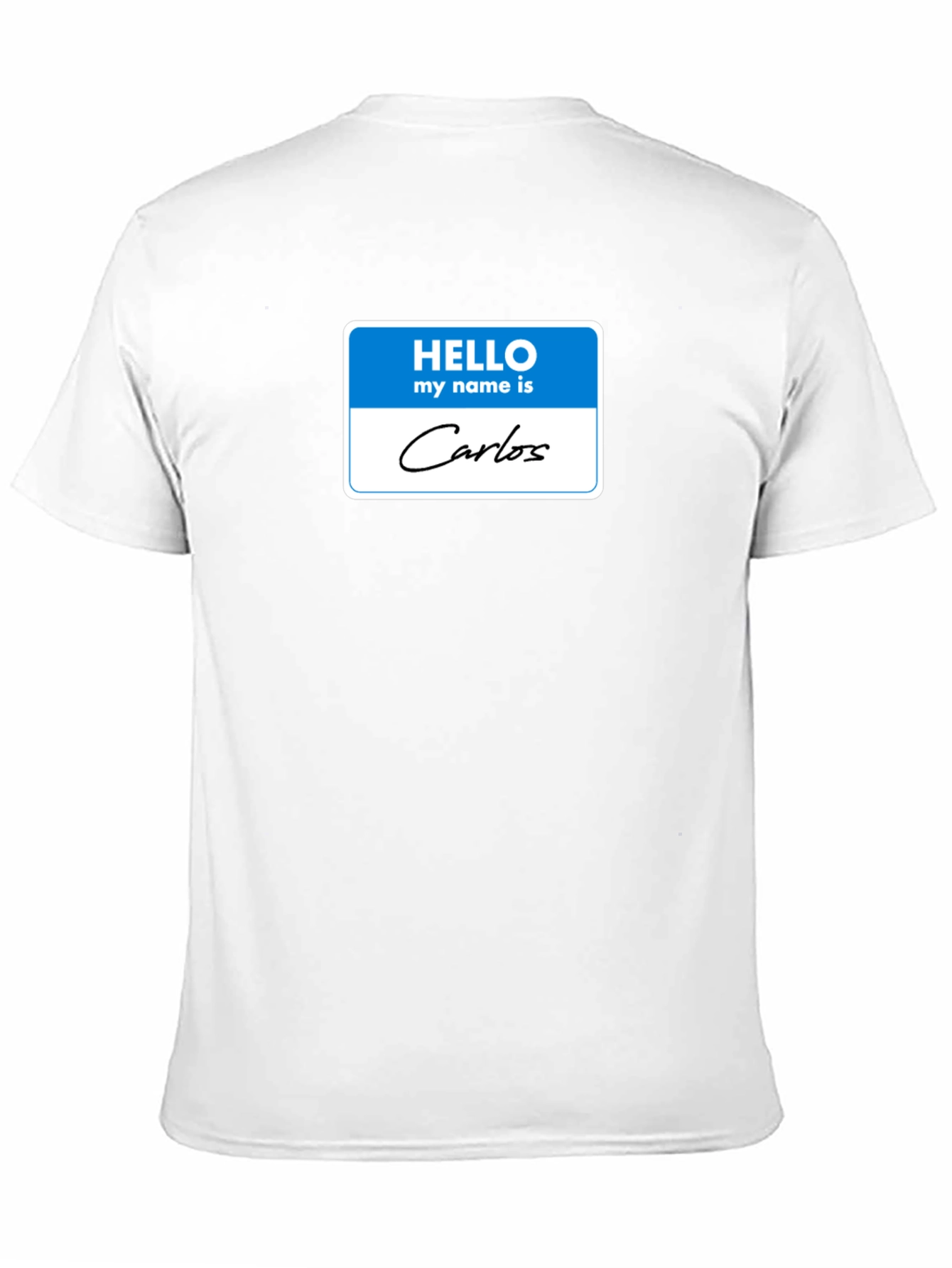 Hello My Name Is Carlos T-Shirt