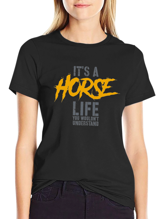 Its A Horse Life Black T-Shirt
