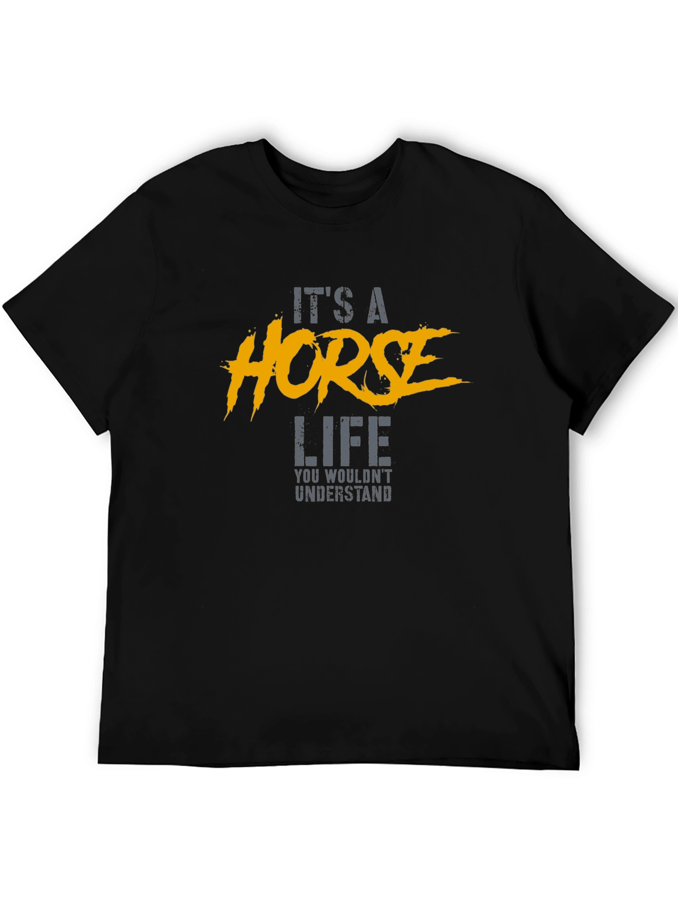 Its A Horse Life Black T-Shirt