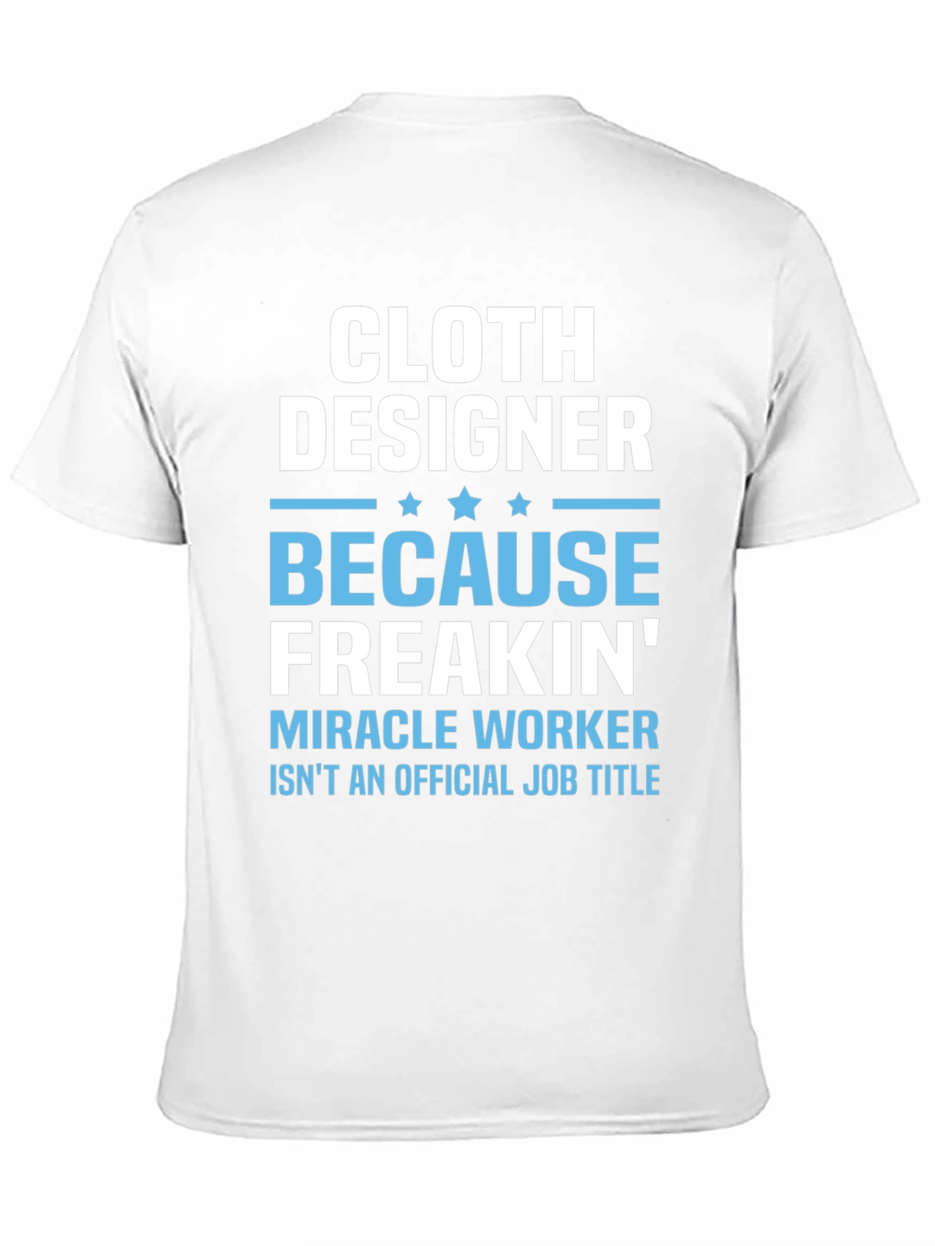 Cloth Designer Funny Graphic T-Shirt