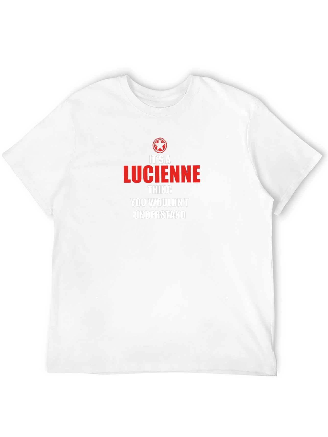 Its a Lucienne Thing T-Shirt