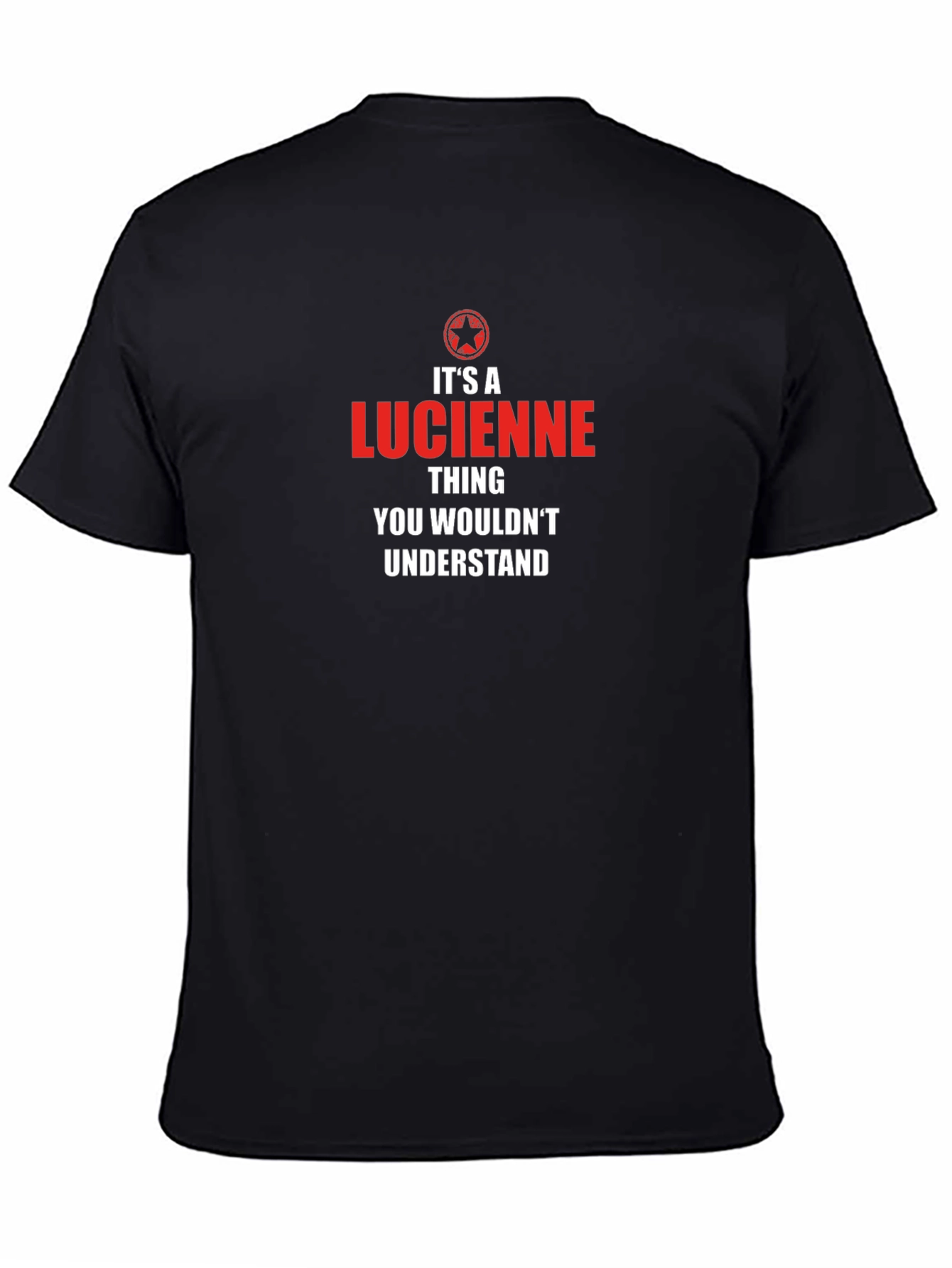 Its a Lucienne Thing T-Shirt