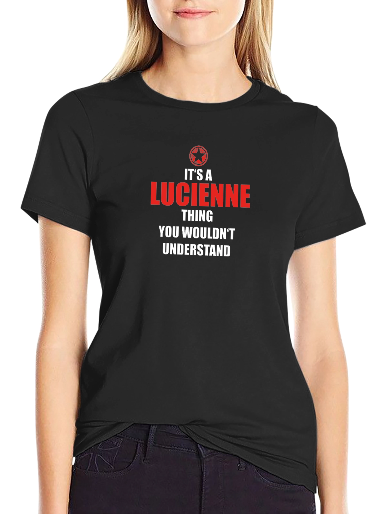 Its a Lucienne Thing T-Shirt