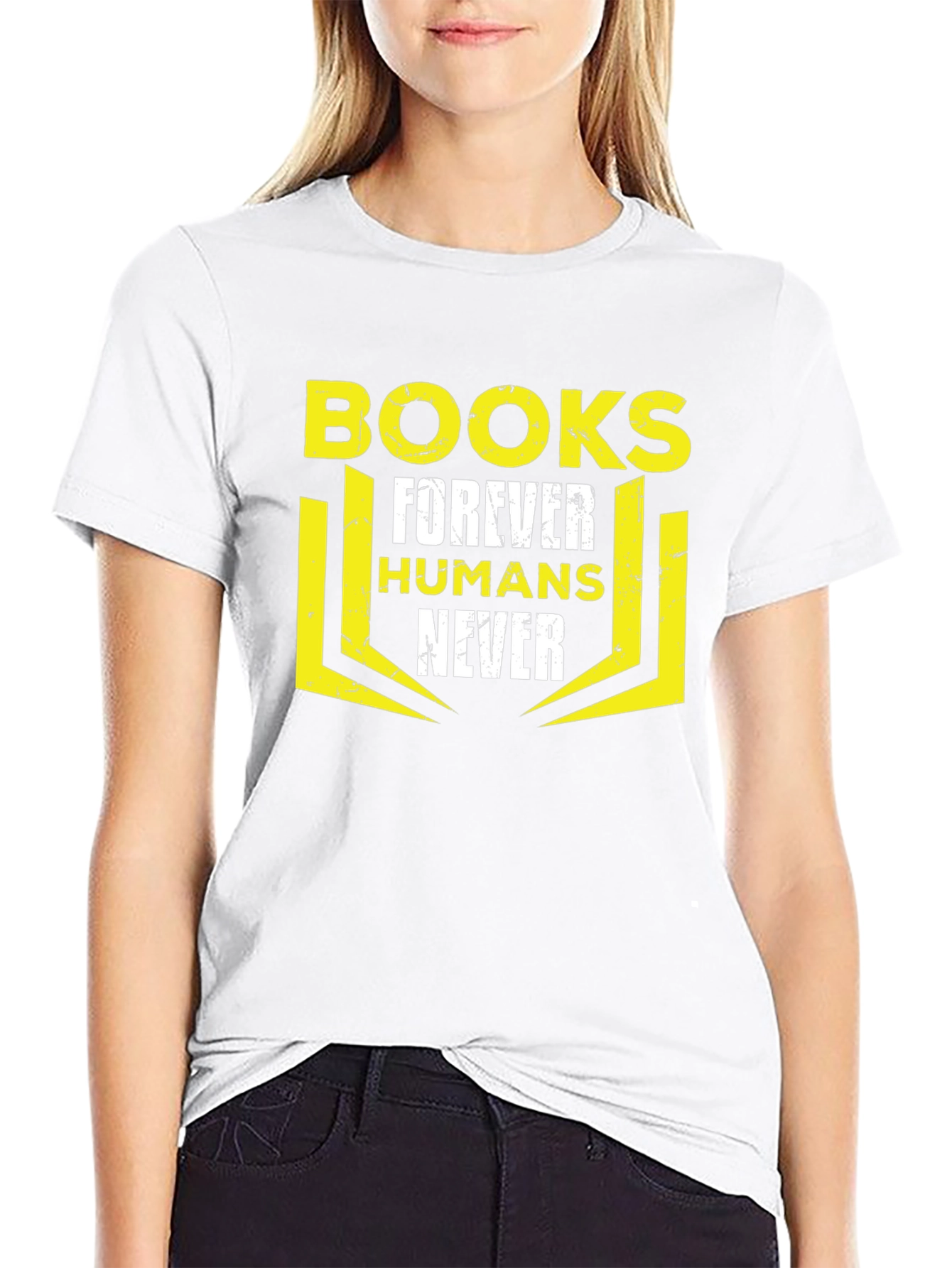 Books Forever Humans Never Graphic T-Shirt