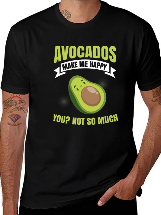 Avocados Make Me Happy T-Shirt Funny Avocado Lover Tee