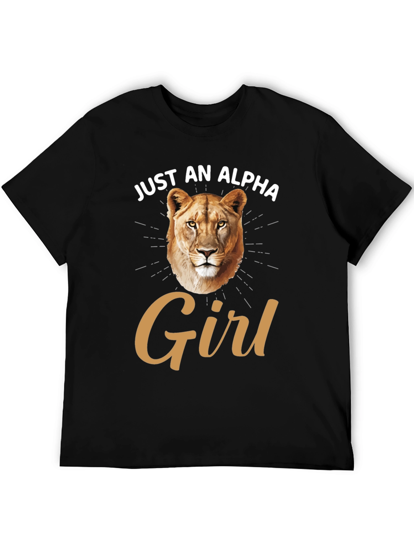 Just an Alpha Girl T-Shirt Lion Graphic Black Tee