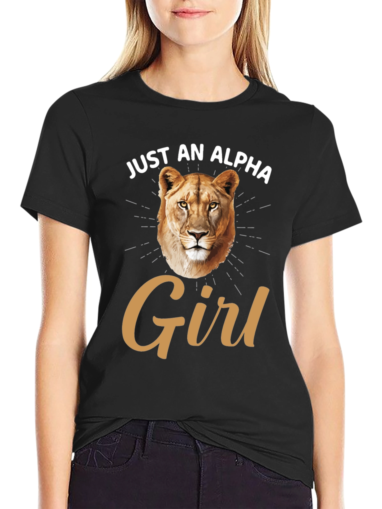 Just an Alpha Girl T-Shirt Lion Graphic Black Tee