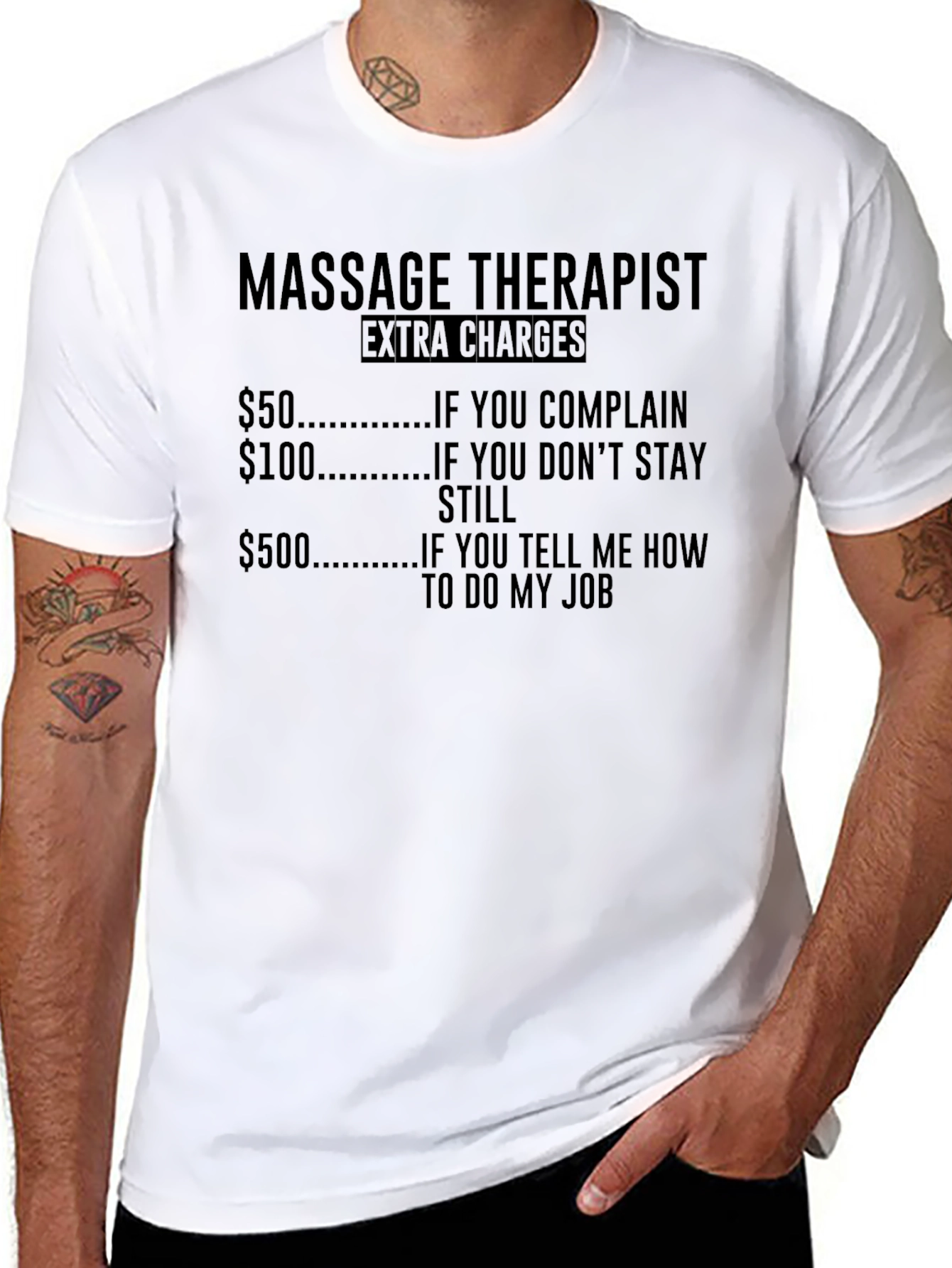 Massage Therapist Extra Charges Funny T-Shirt