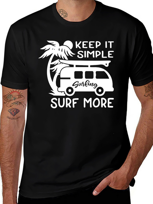 Keep It Simple Surf More Graphic Tee