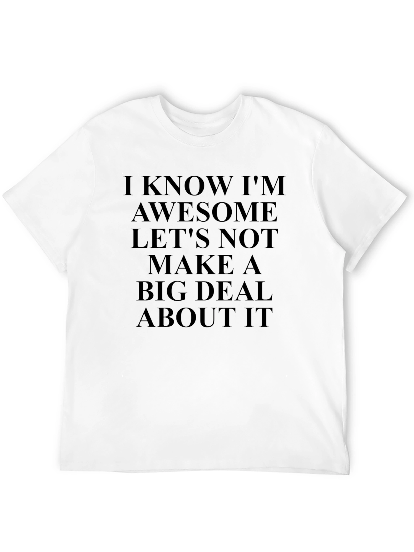 Awesome T-Shirt - Funny Slogan Tee for Men