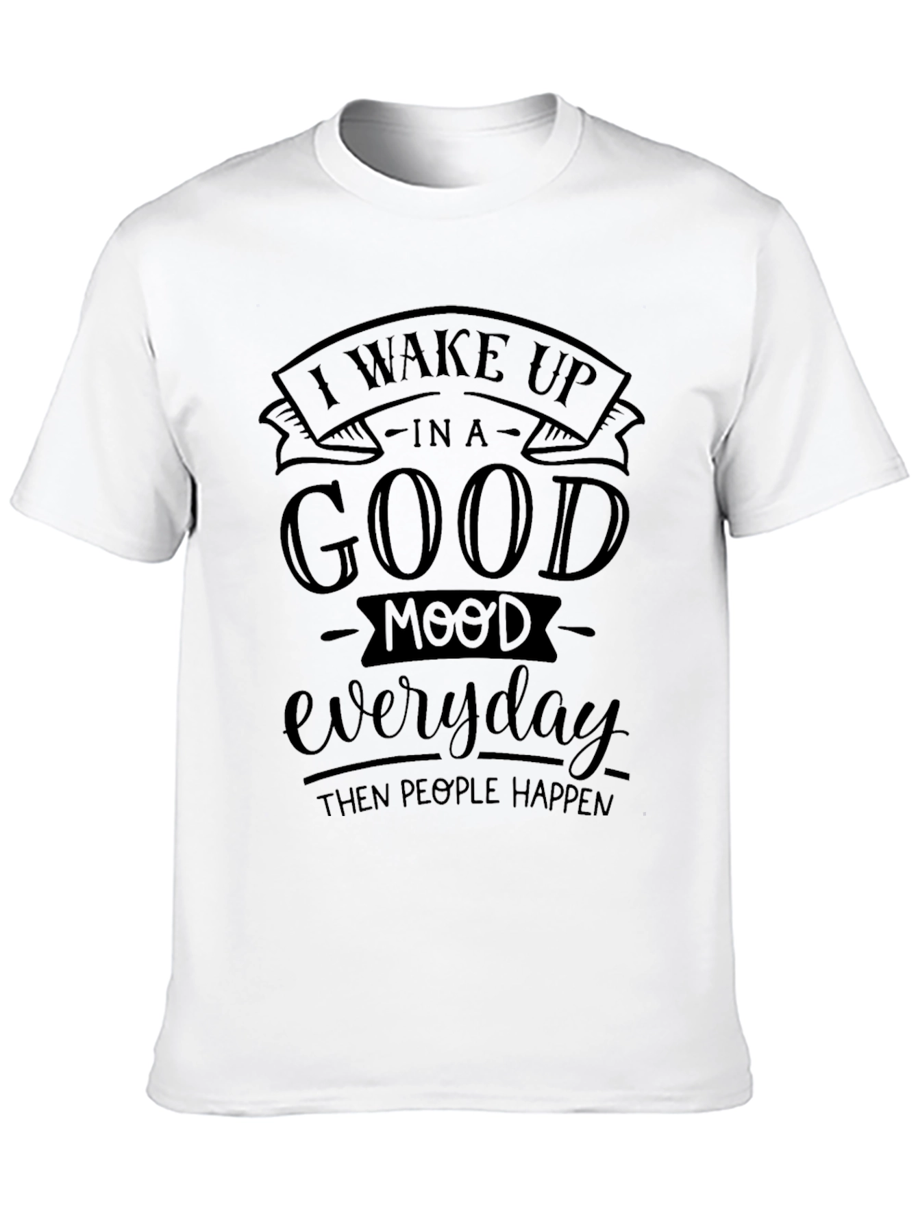 Good Mood Graphic Tee - Everyday Humor