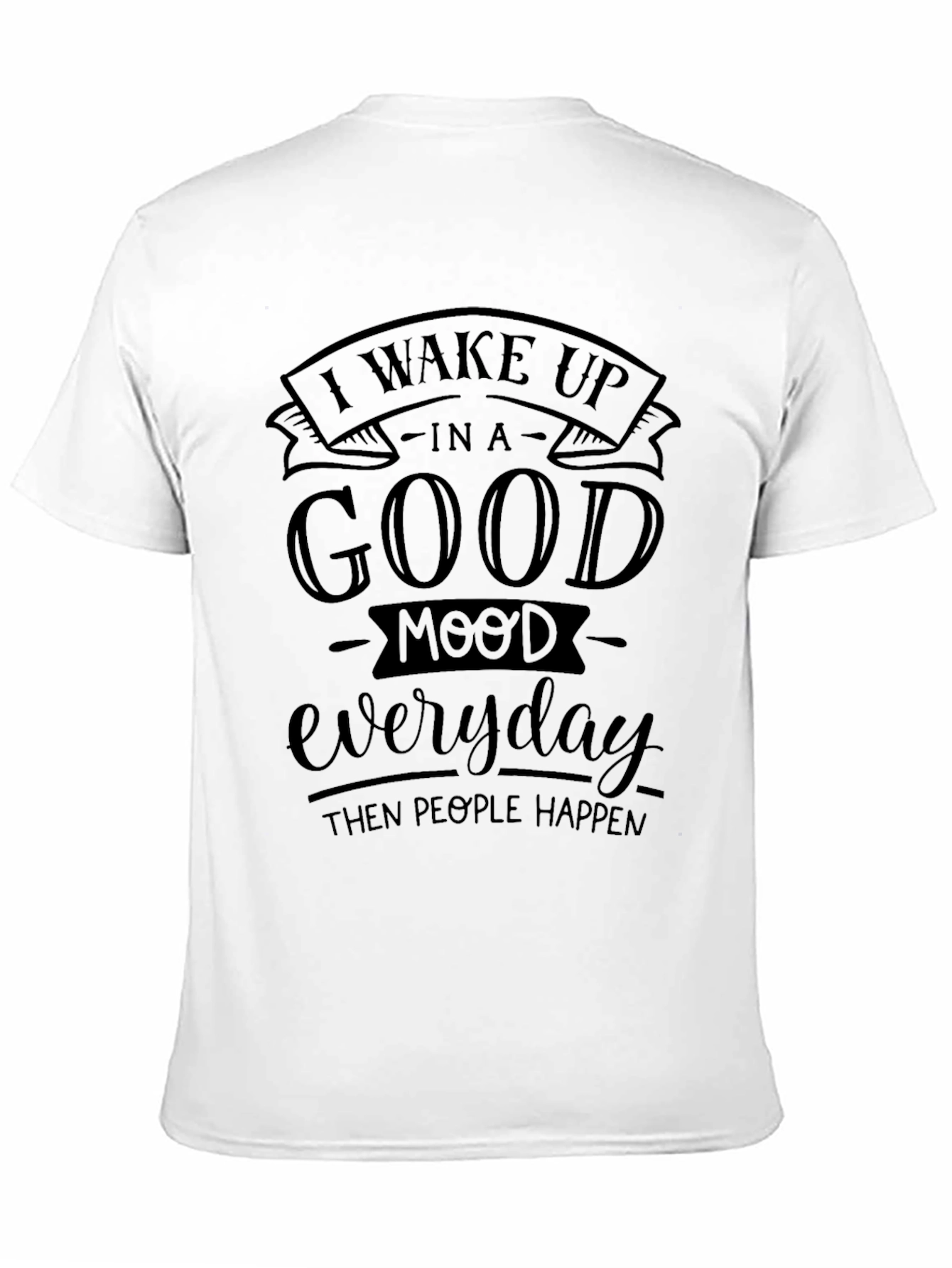 Good Mood Graphic Tee - Everyday Humor