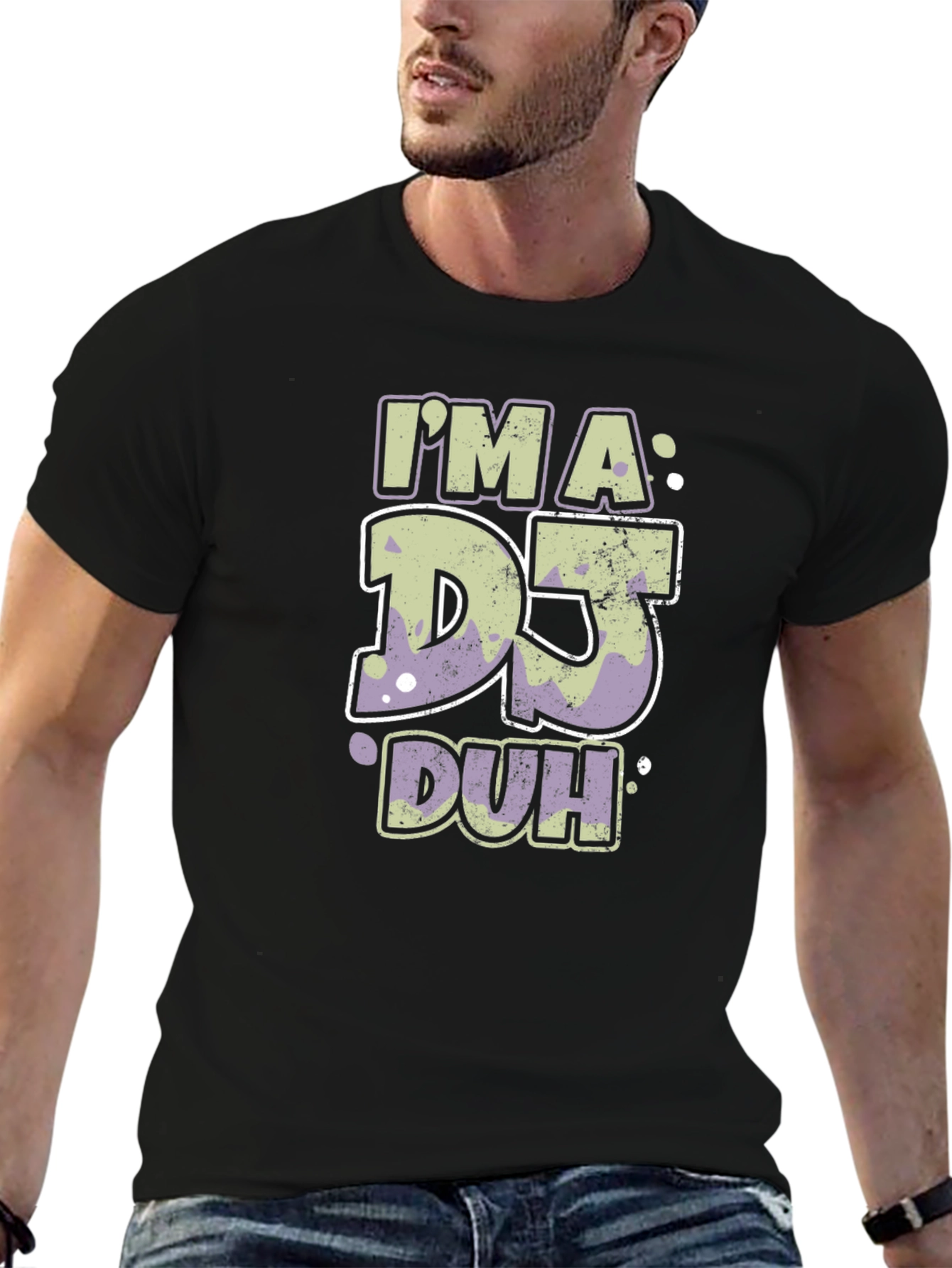 Im A DJ Duh Funny T-Shirt