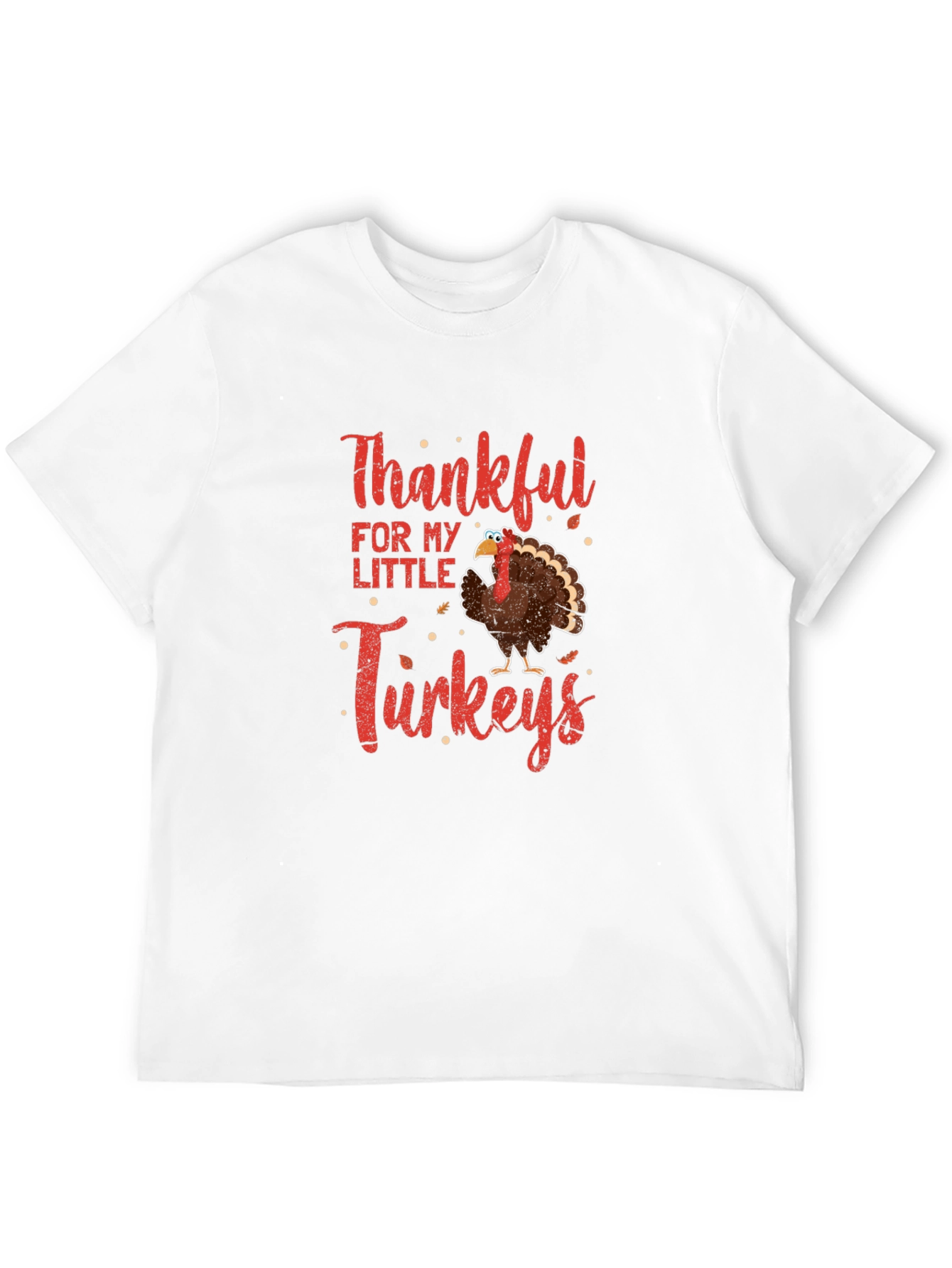 Thankful For My Little Turkeys T-Shirt