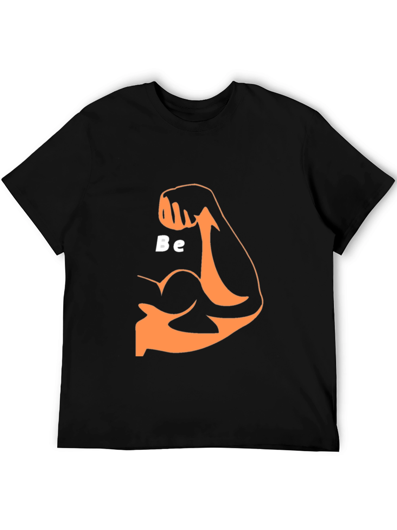 Be Strong Graphic T-Shirt