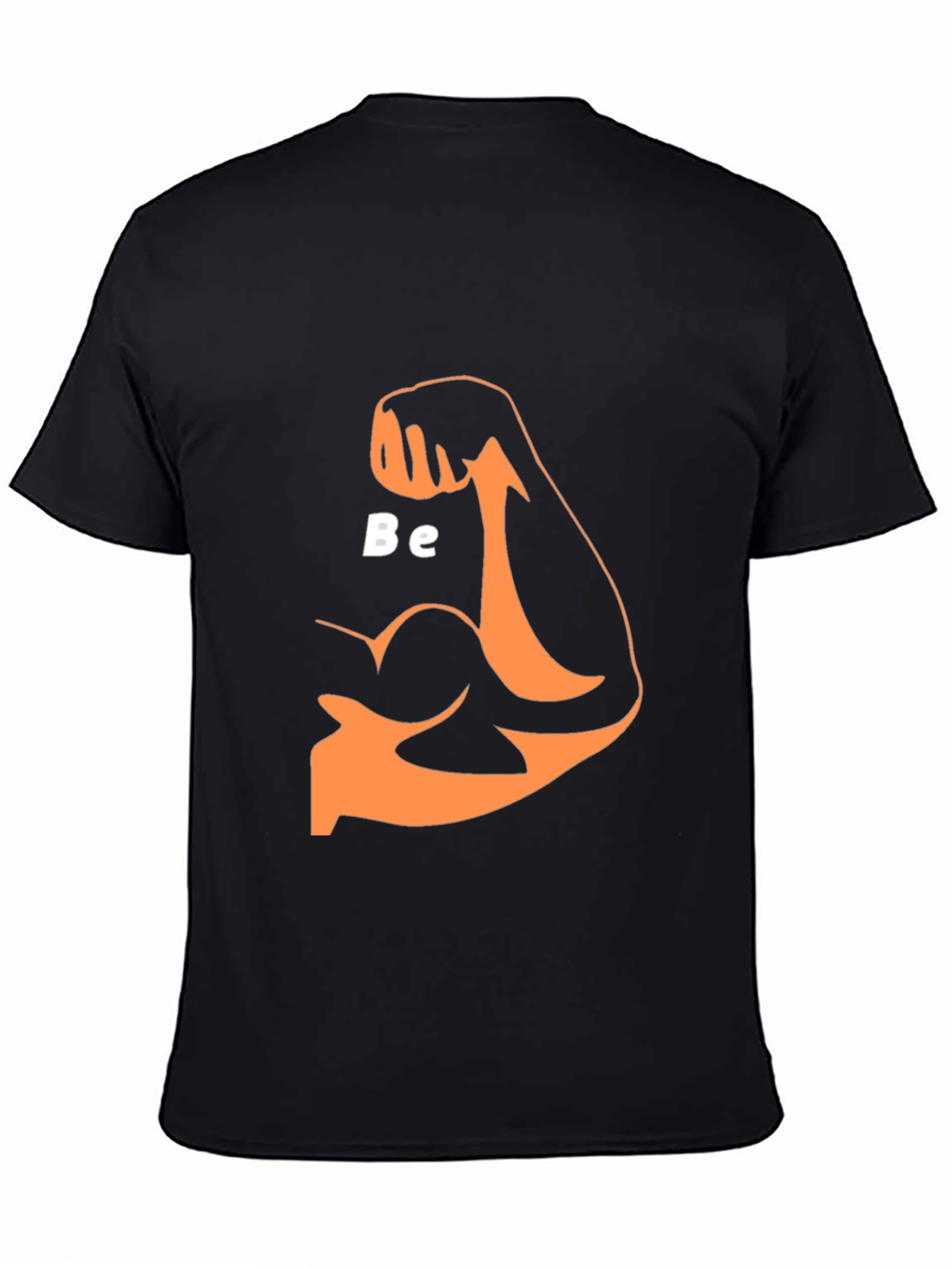 Be Strong Graphic T-Shirt